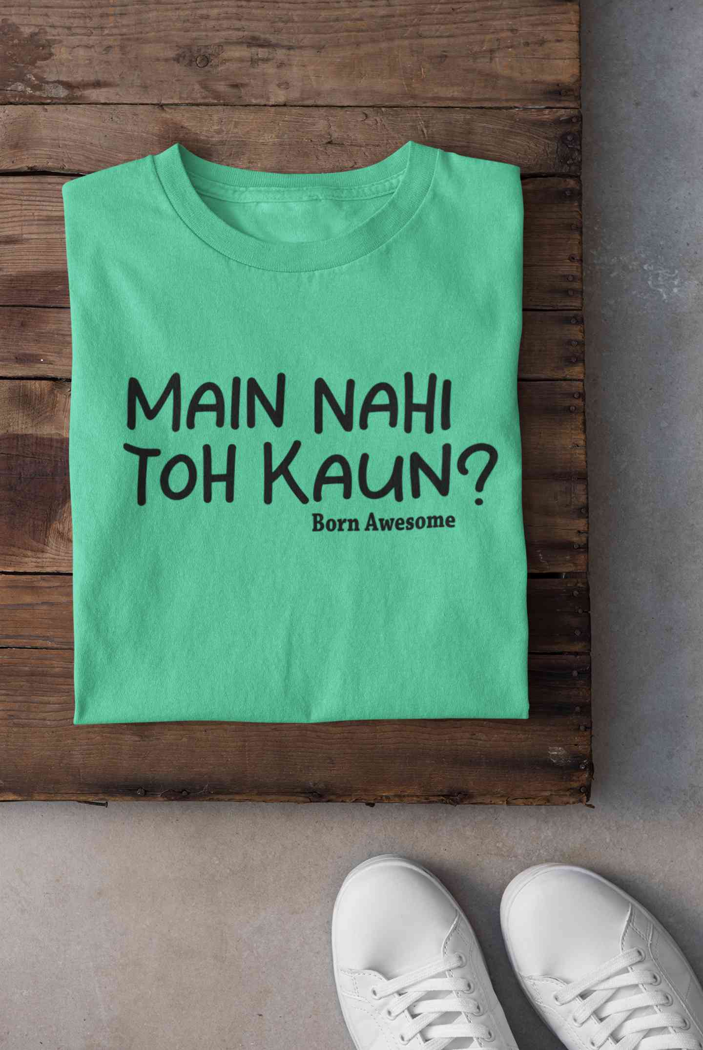 Main Nahi Toh Kaun Women Half Sleeves T-shirt- FunkyTeesClub