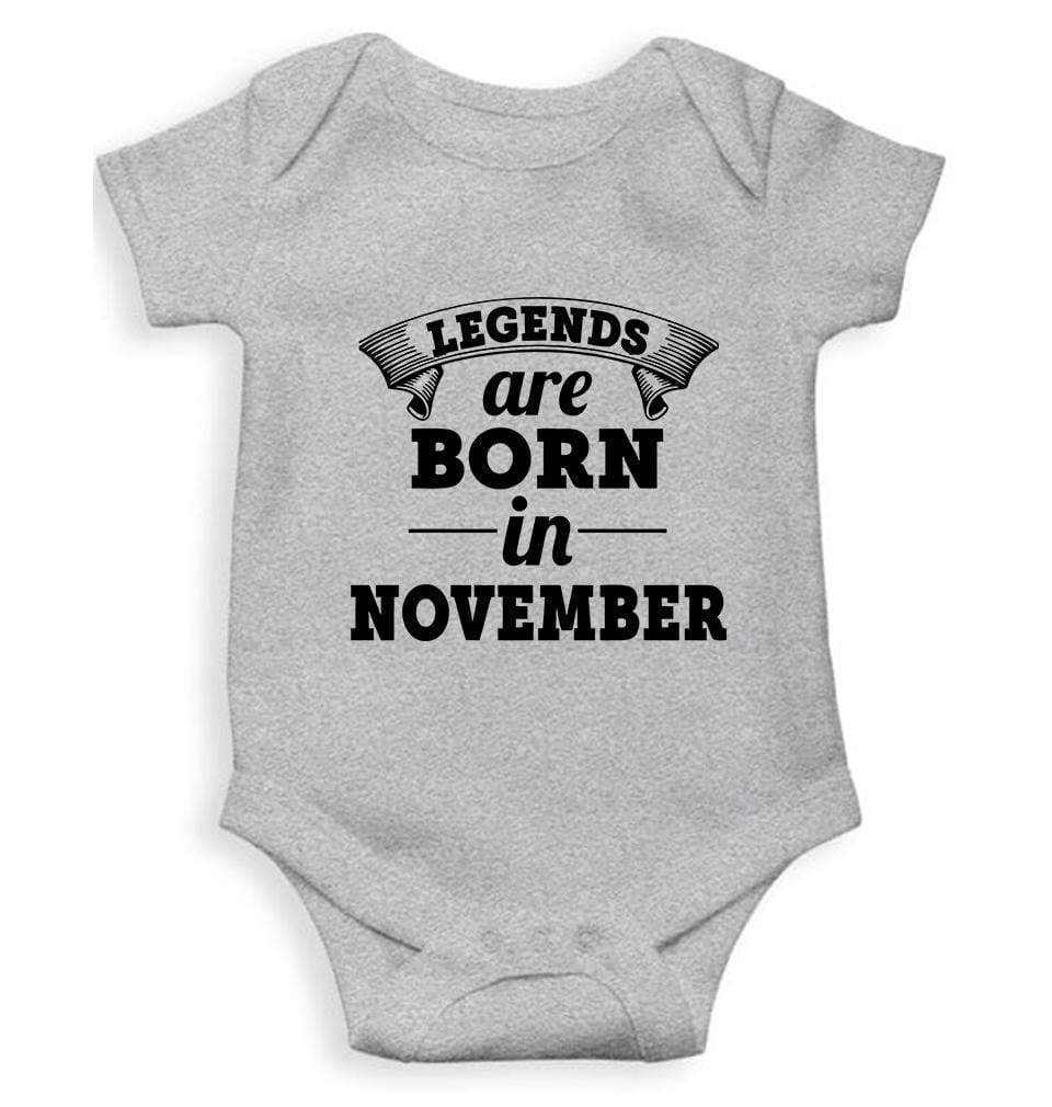 Legends are born in November Rompers for Baby Boy- FunkyTradition FunkyTradition