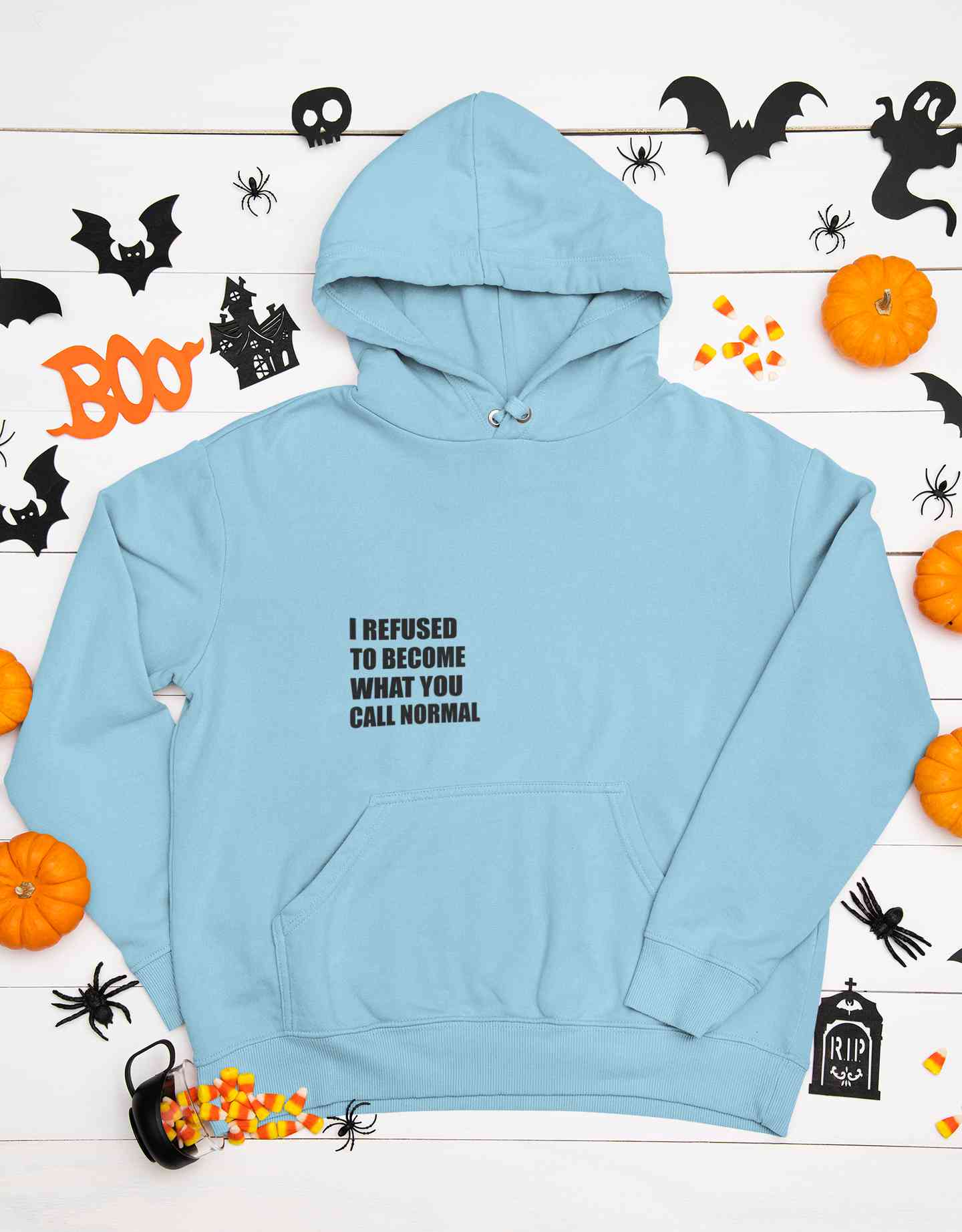 I Refused You To Become What You Will Call Normal Hoodies for Women-FunkyTeesClub