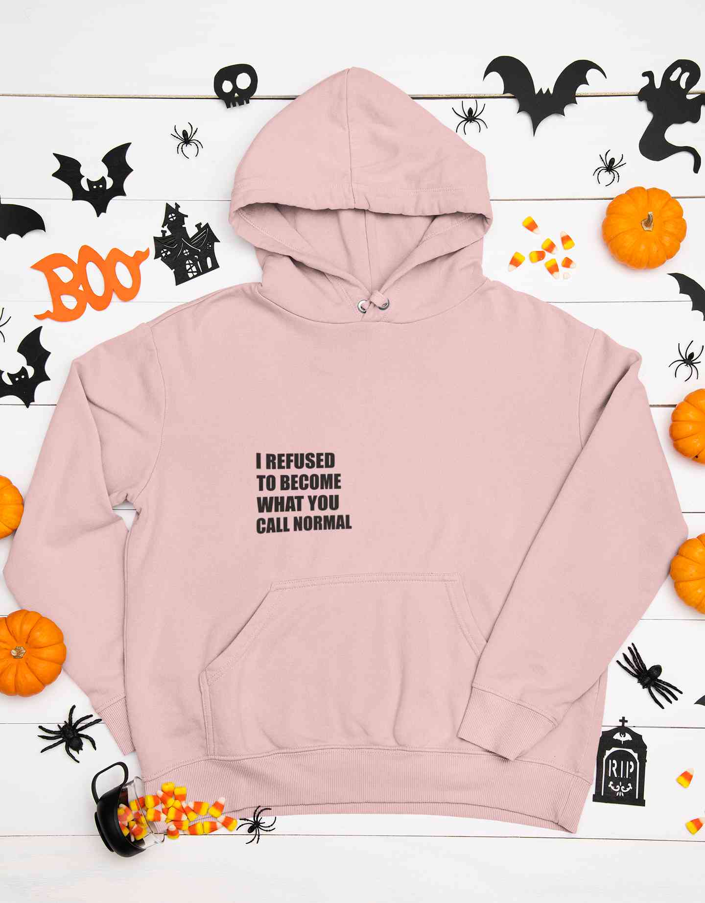I Refused You To Become What You Will Call Normal Men Hoodies-FunkyTeesClub