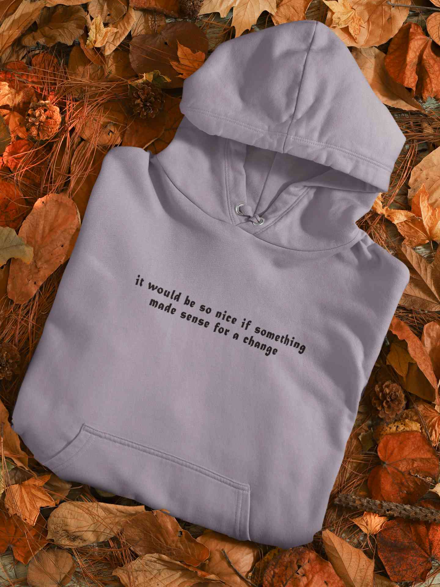 It Would Be So Nice Minimals Hoodies for Women-FunkyTeesClub