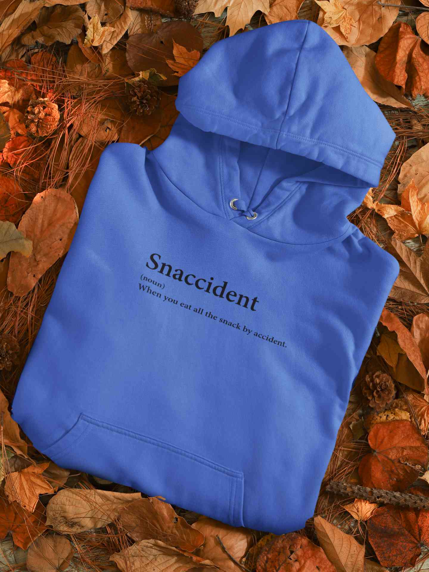 Snaccident Funny Quotes Hoodies for Women-FunkyTeesClub