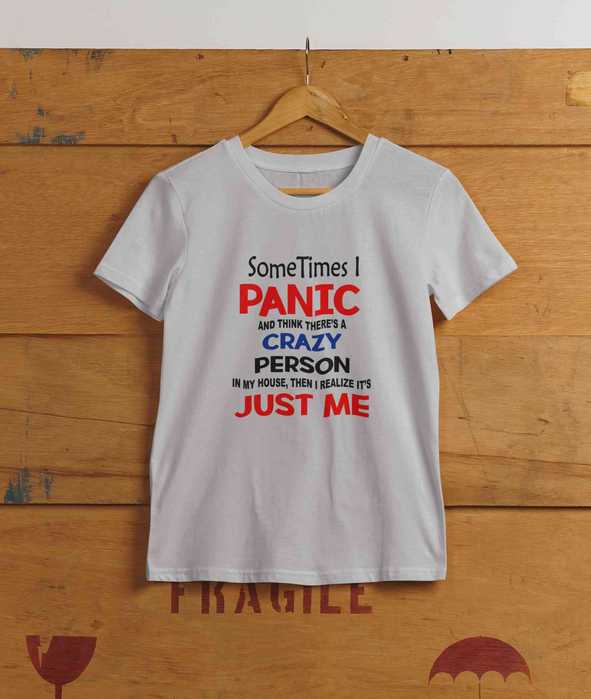 Crazy Person Funny Quotes Women Half Sleeves T-shirt- FunkyTeesClub