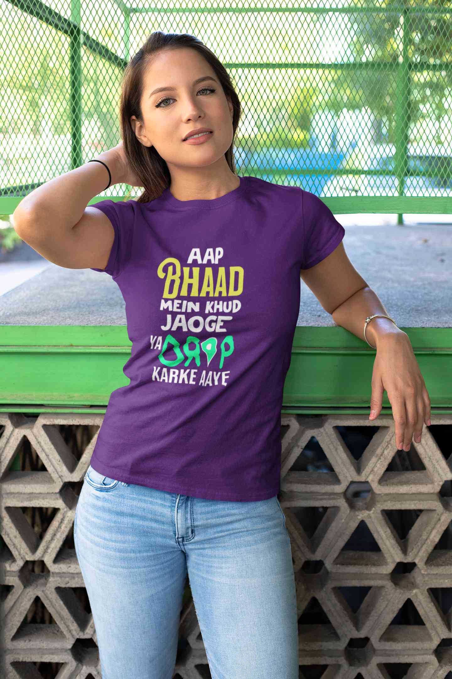 Aap Bhaad Mein Khud Jaoge Ya Drop Karke Ke Aaye Funny Dialogue Women Half Sleeves T-shirt- FunkyTeesClub