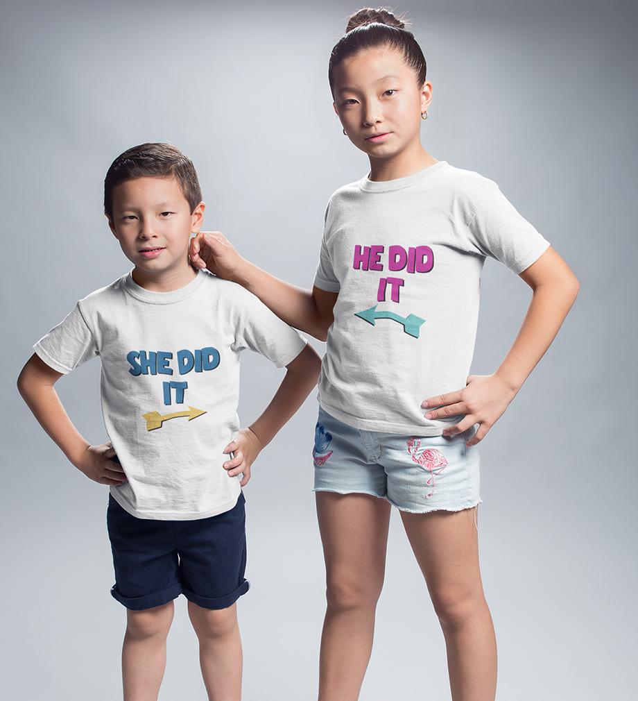 He Did She Did Brother-Sister Half Sleeves T-Shirts -FunkyTees
