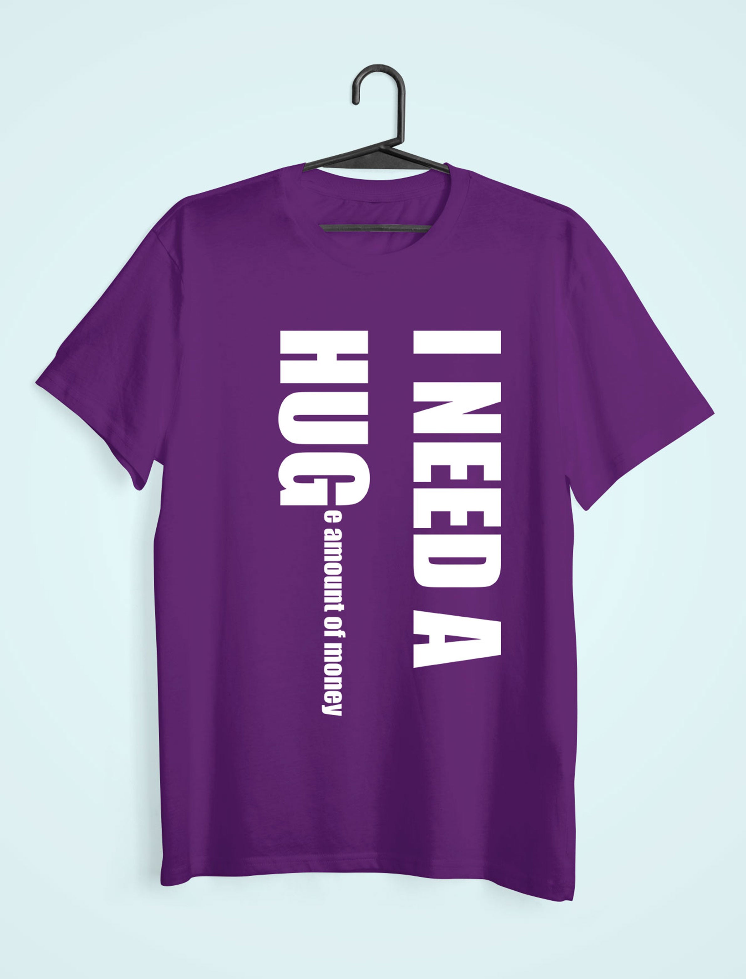 I Need Hug Mens Half Sleeves T-shirt- FunkyTeesClub
