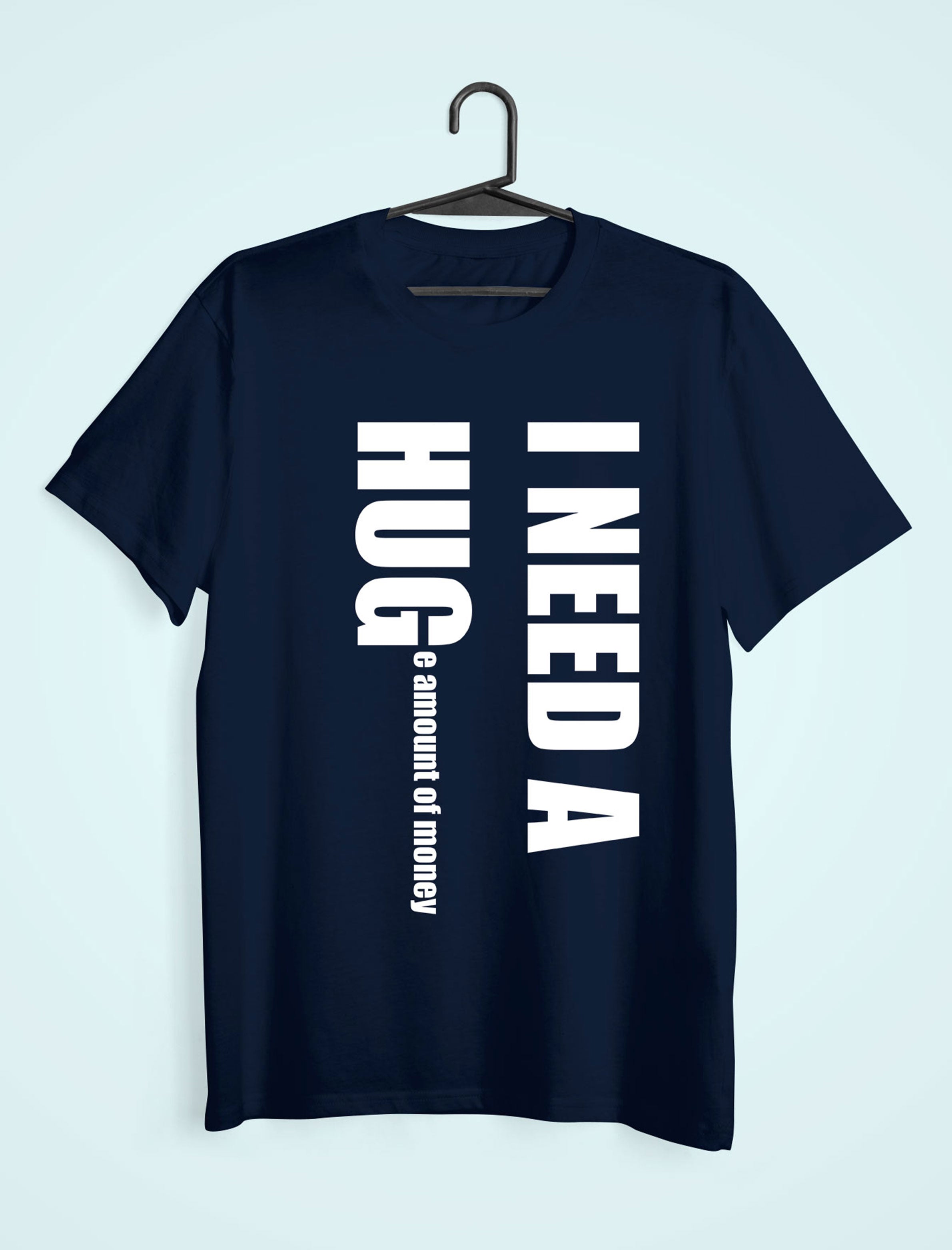 I Need Hug Mens Half Sleeves T-shirt- FunkyTeesClub