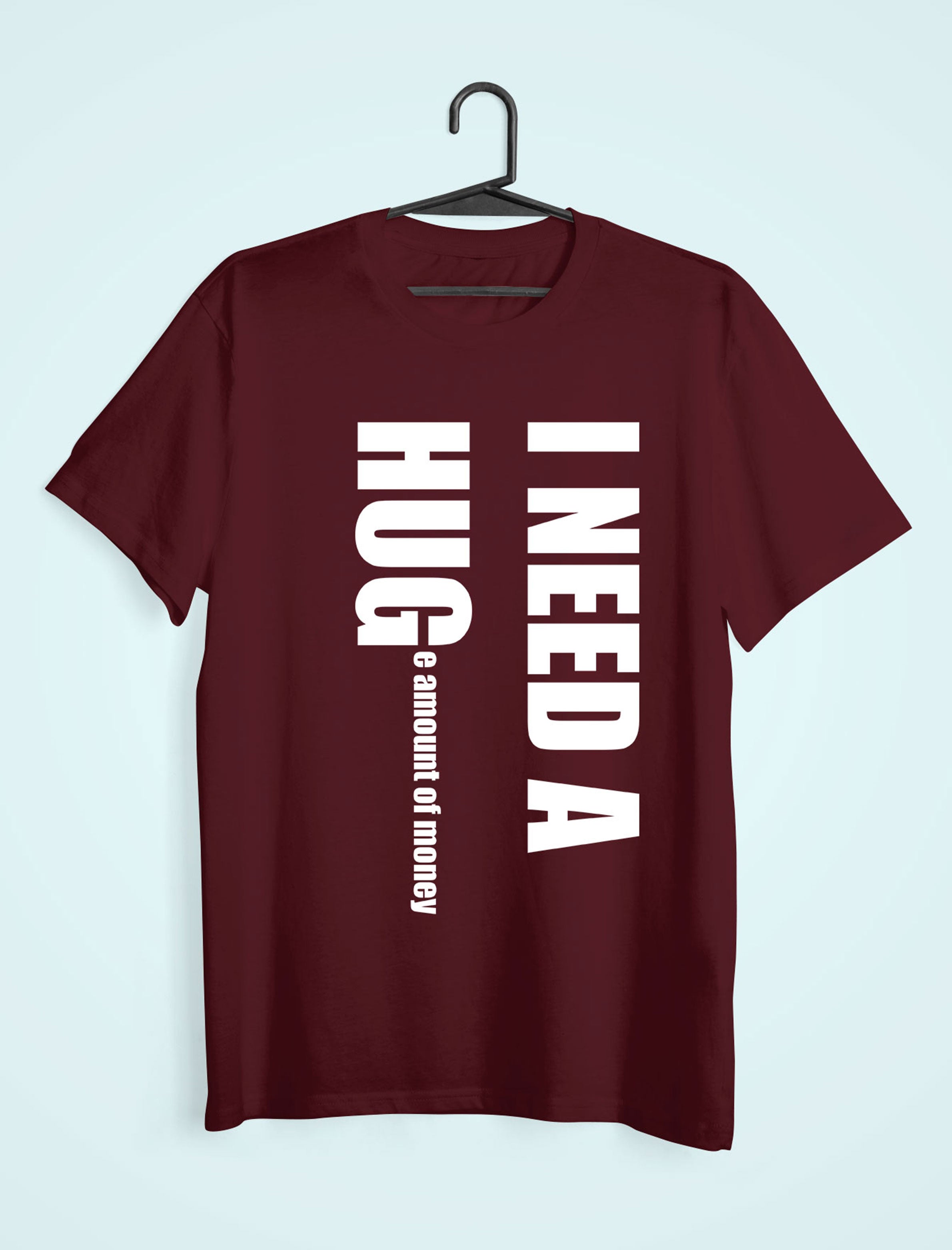 I Need Hug Mens Half Sleeves T-shirt- FunkyTeesClub