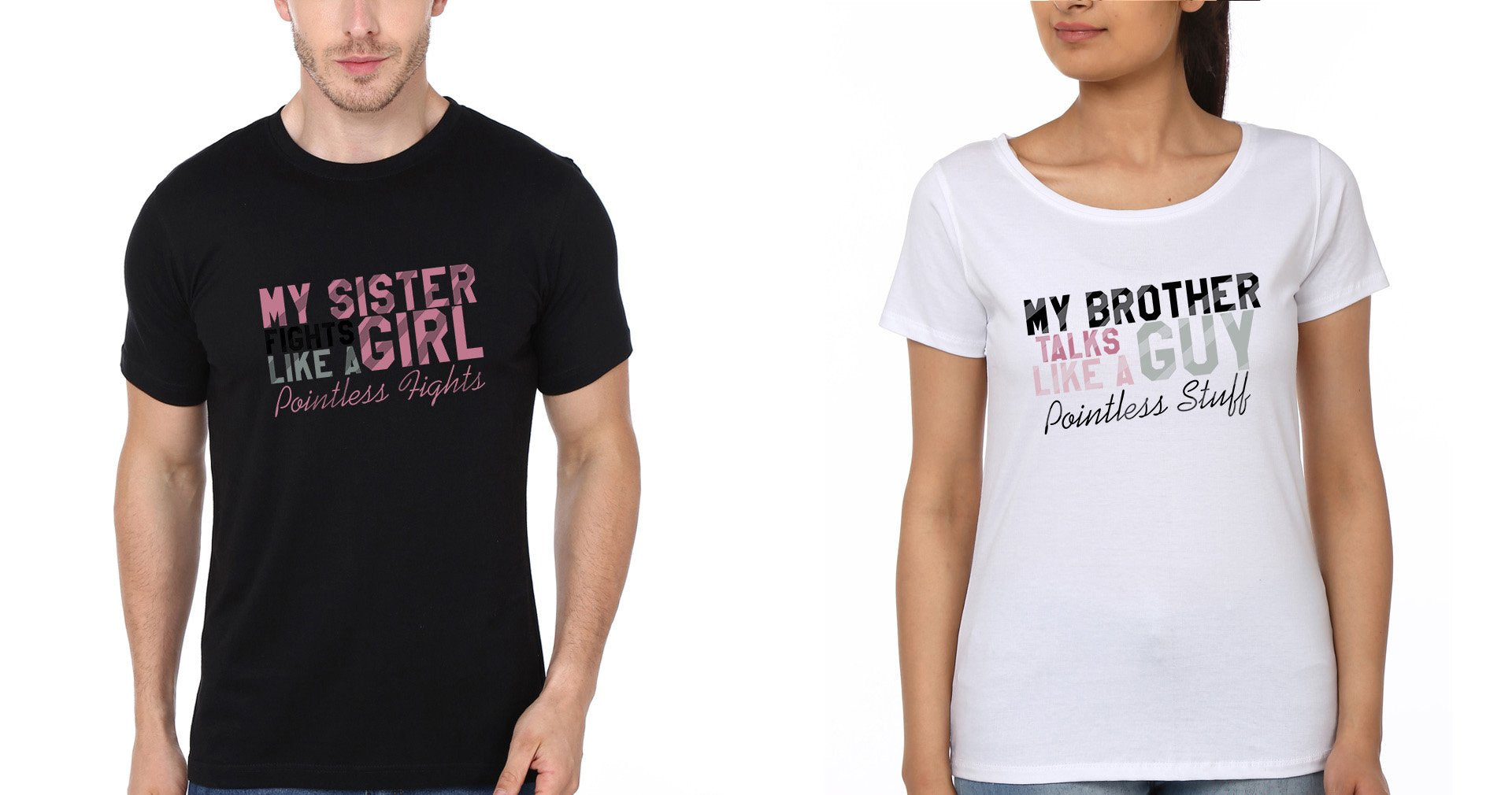 POINTLESS TALKS & FIGHTS Brother-Sister Half Sleeves T-Shirts -FunkyTees