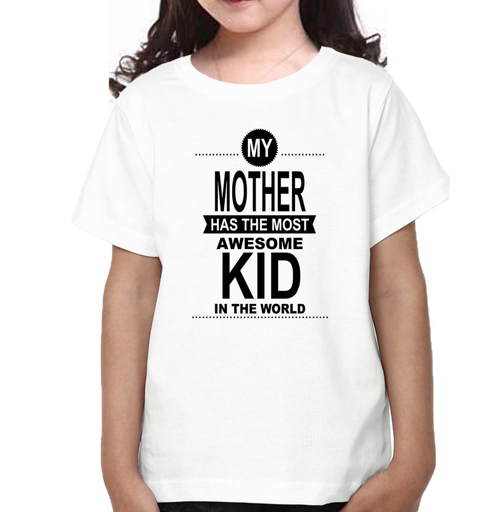 My Mother Has The Most awesome Kid In The World & My Daughter Has The Most awesome Mom In The World Mother and Daughter Matching T-Shirt- FunkyTeesClub