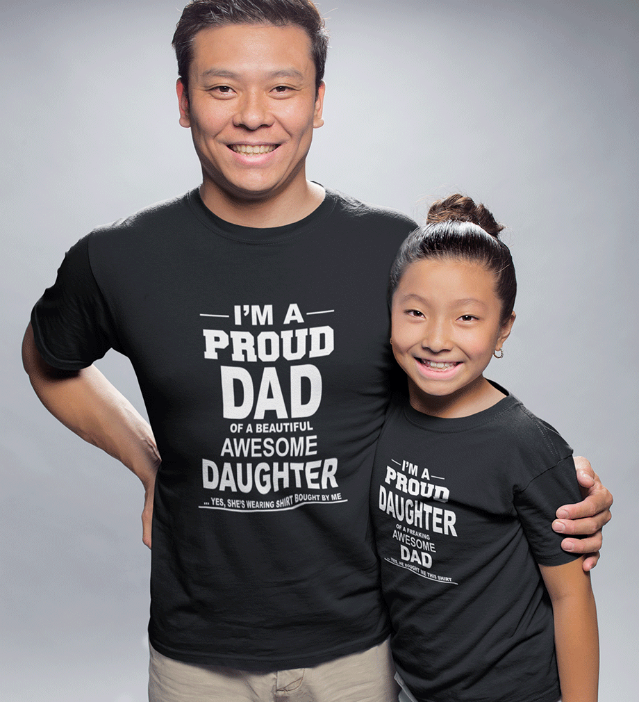 I'M Proud Dad Daughter Father and Daughter Matching T-Shirt- FunkyTeesClub