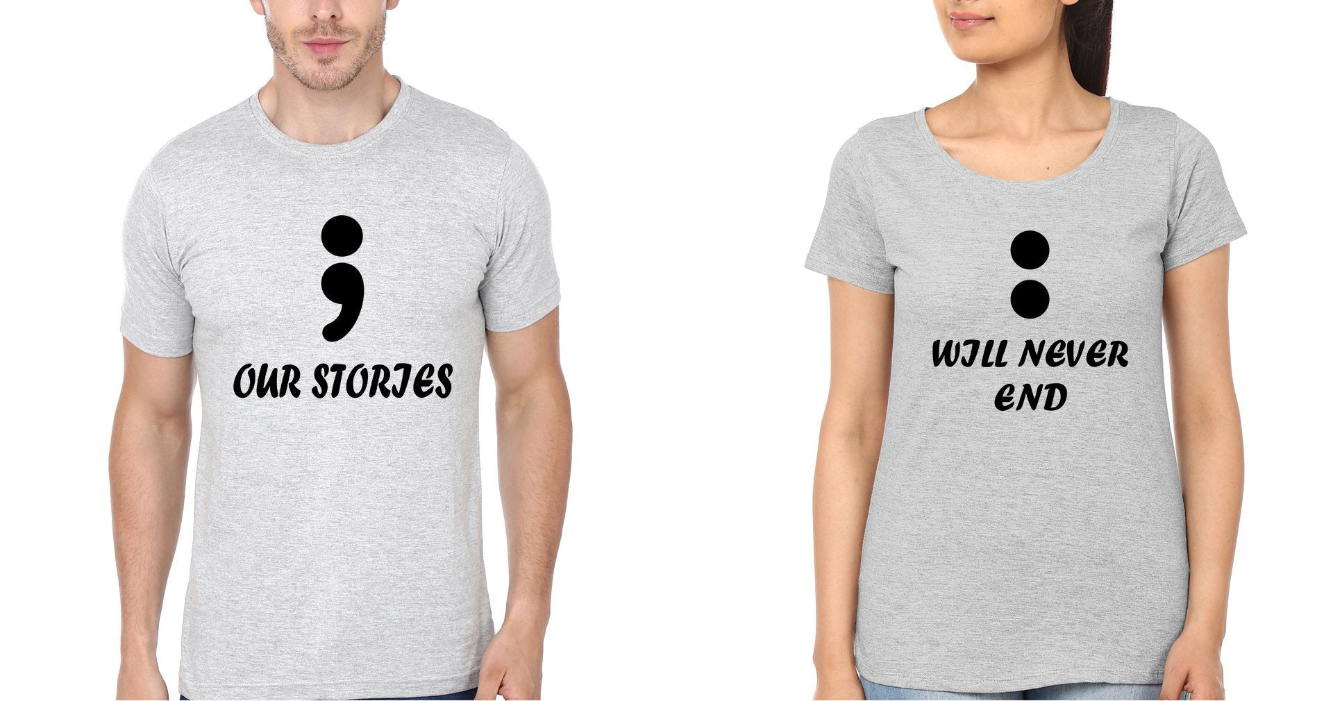 Our Stories Will Never End Couple Half Sleeves T-Shirts -FunkyTees