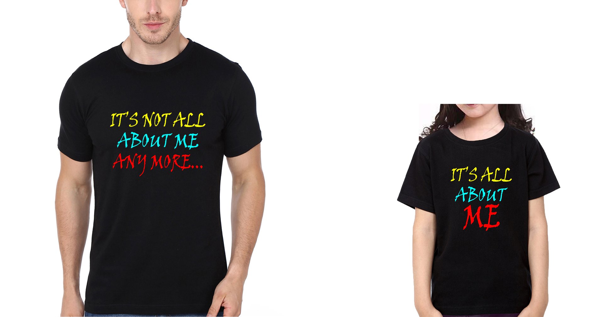 Its Not All About Me Father and Daughter Matching T-Shirt- FunkyTeesClub