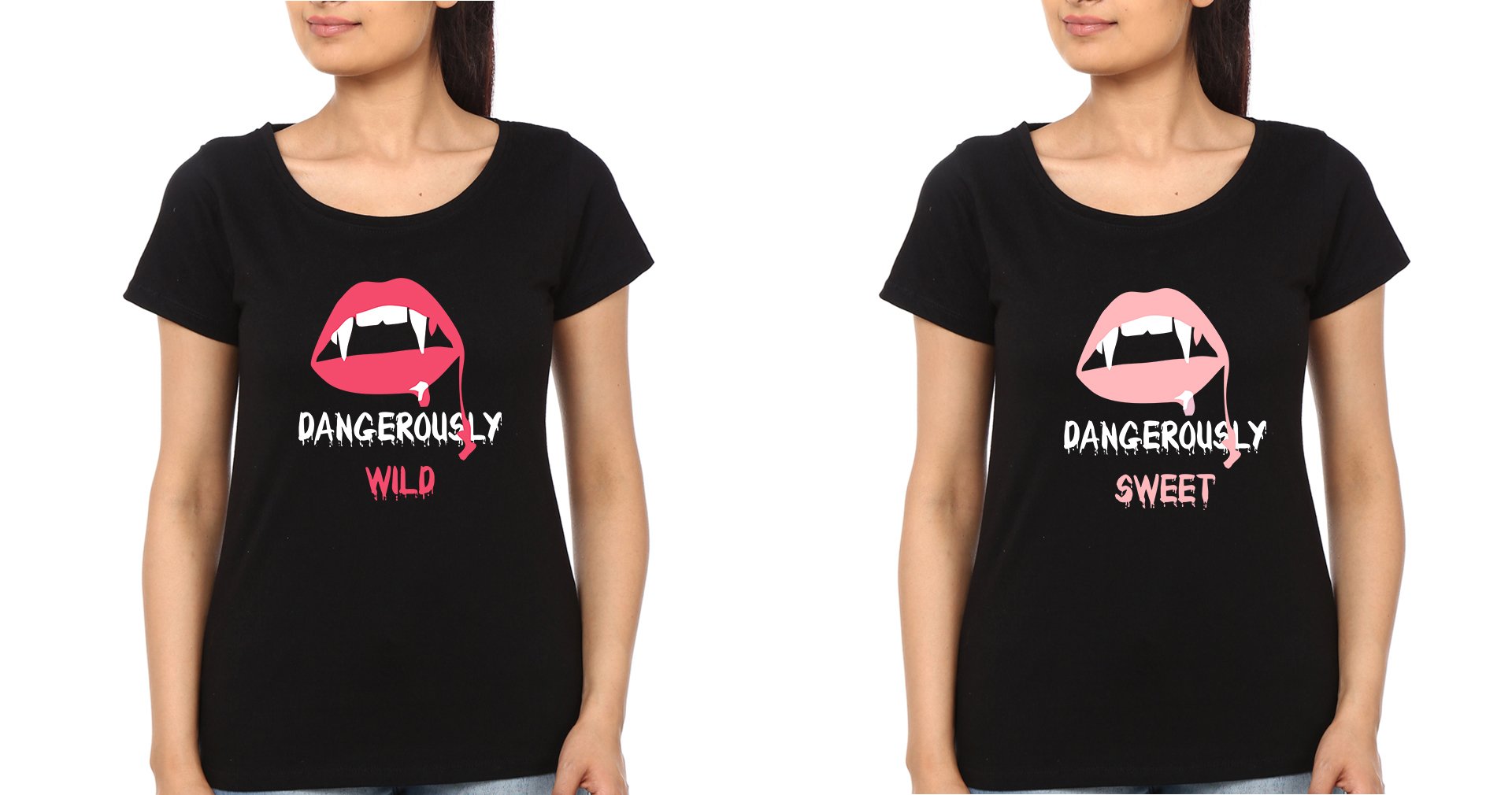 Dangerously Wild Sweet BFF Half Sleeves T-Shirts-FunkyTees