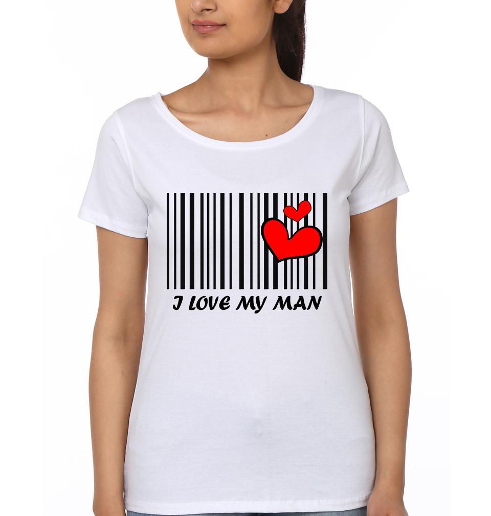 I Love My Man I Love my WomAn Couple Half Sleeves T-Shirts -FunkyTees