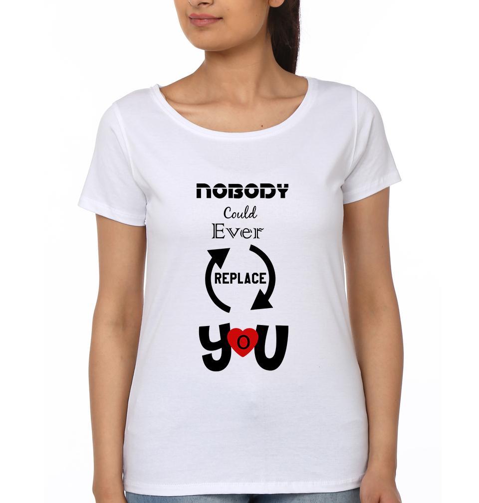 Nobody Could Ever Replace You Couple Half Sleeves T-Shirts -FunkyTees