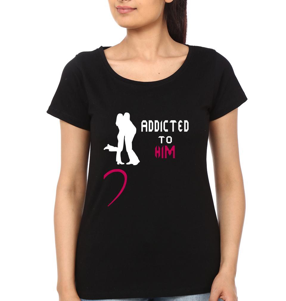 Addicted to her him Couple Half Sleeves T-Shirts -FunkyTees - Funky Tees Club