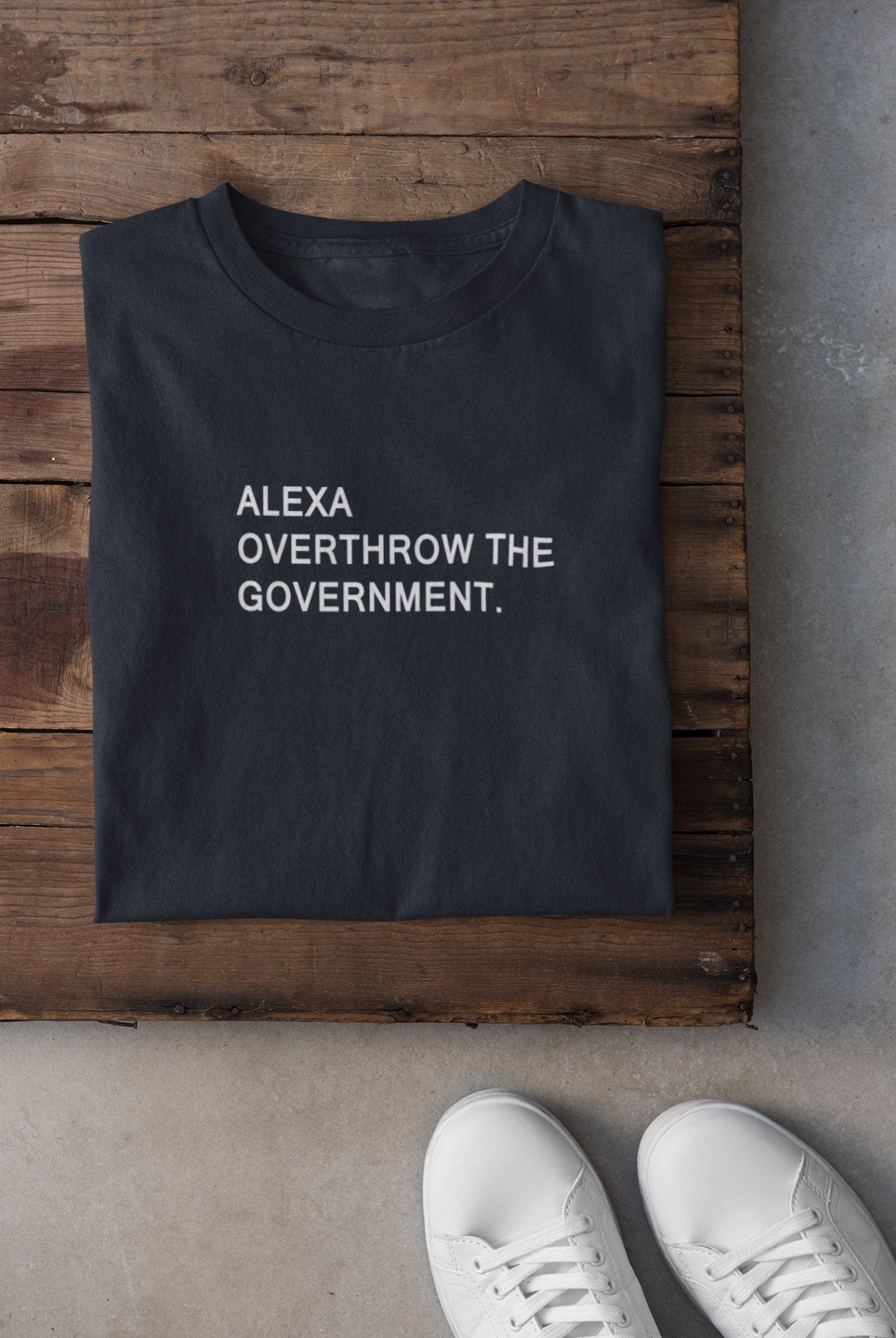 Alexa Overthrow The Government Mens Half Sleeves T-shirt- FunkyTeesClub - Funky Tees Club