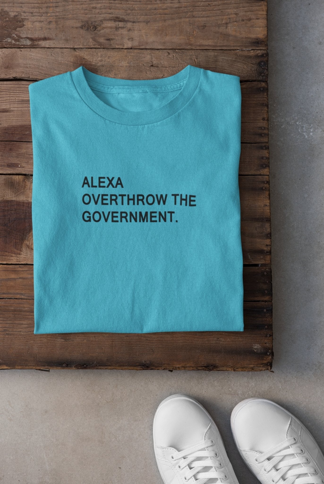 Alexa Overthrow The Government Mens Half Sleeves T-shirt- FunkyTeesClub - Funky Tees Club