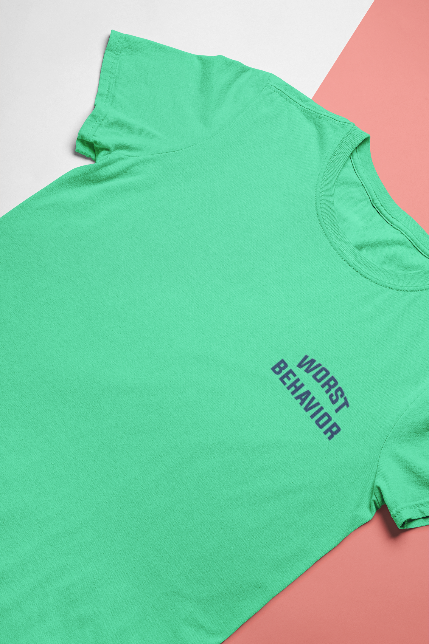 Worst Behavior Mens Half Sleeves T-shirt- FunkyTeesClub
