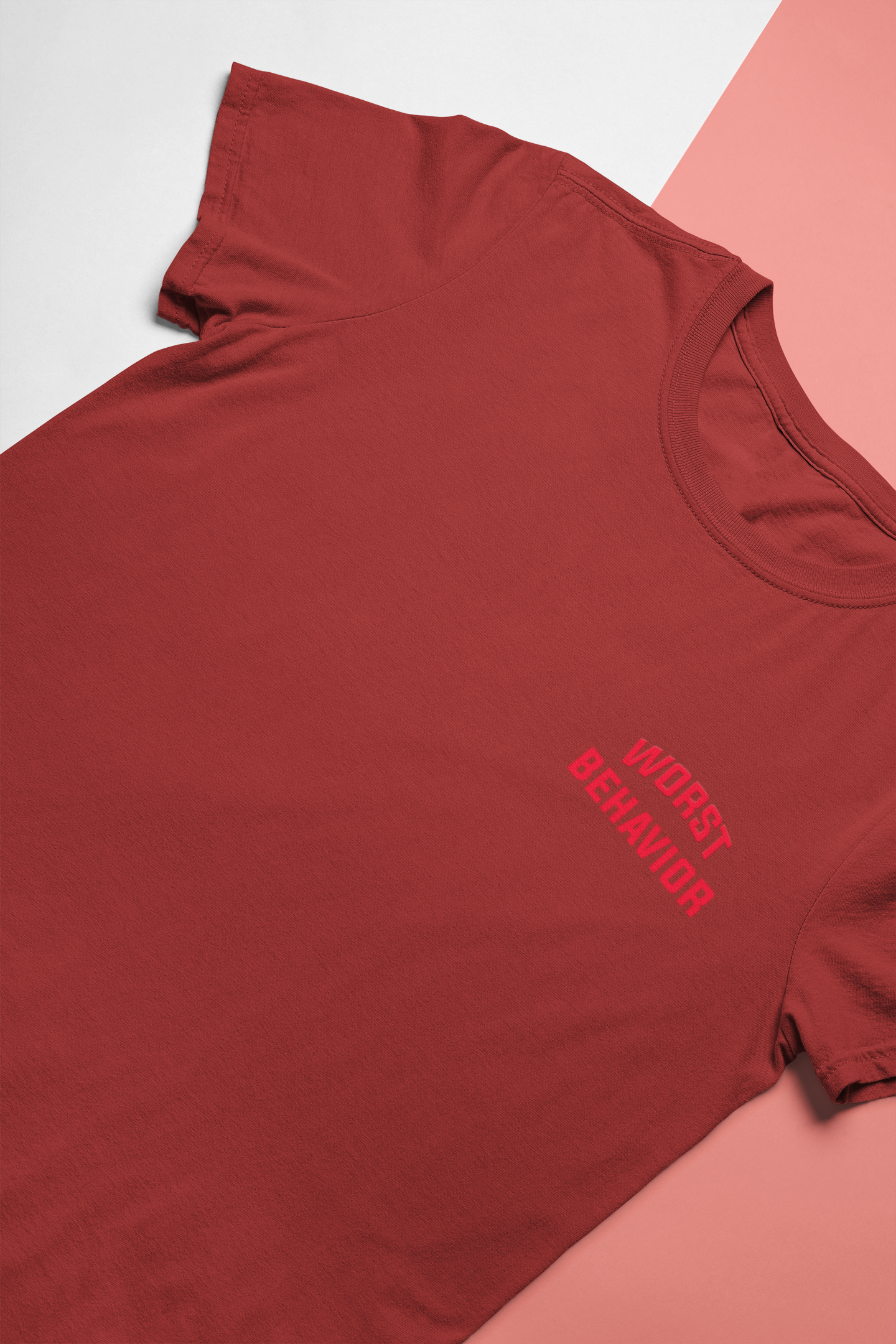 Worst Behavior Women Half Sleeves T-shirt- FunkyTeesClub