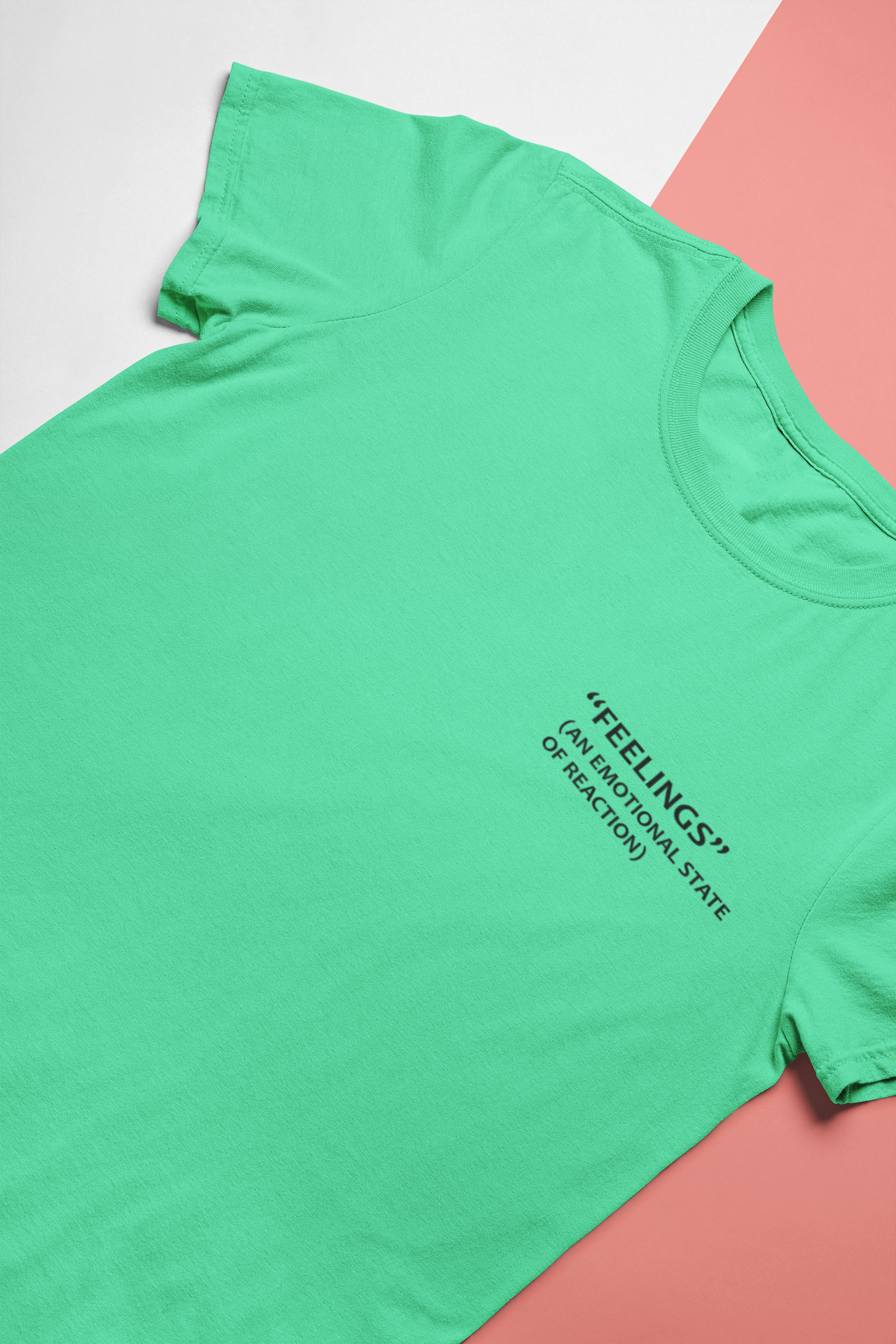 Feelings An Emotional State Of Reaction Mens Half Sleeves T-shirt- FunkyTeesClub