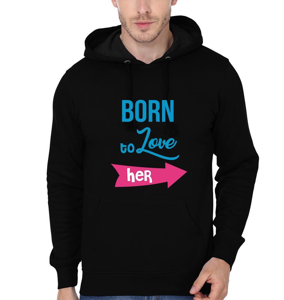 Born To Love Her Born To Love Him Couple Hoodie-FunkyTees - Funky Tees Club