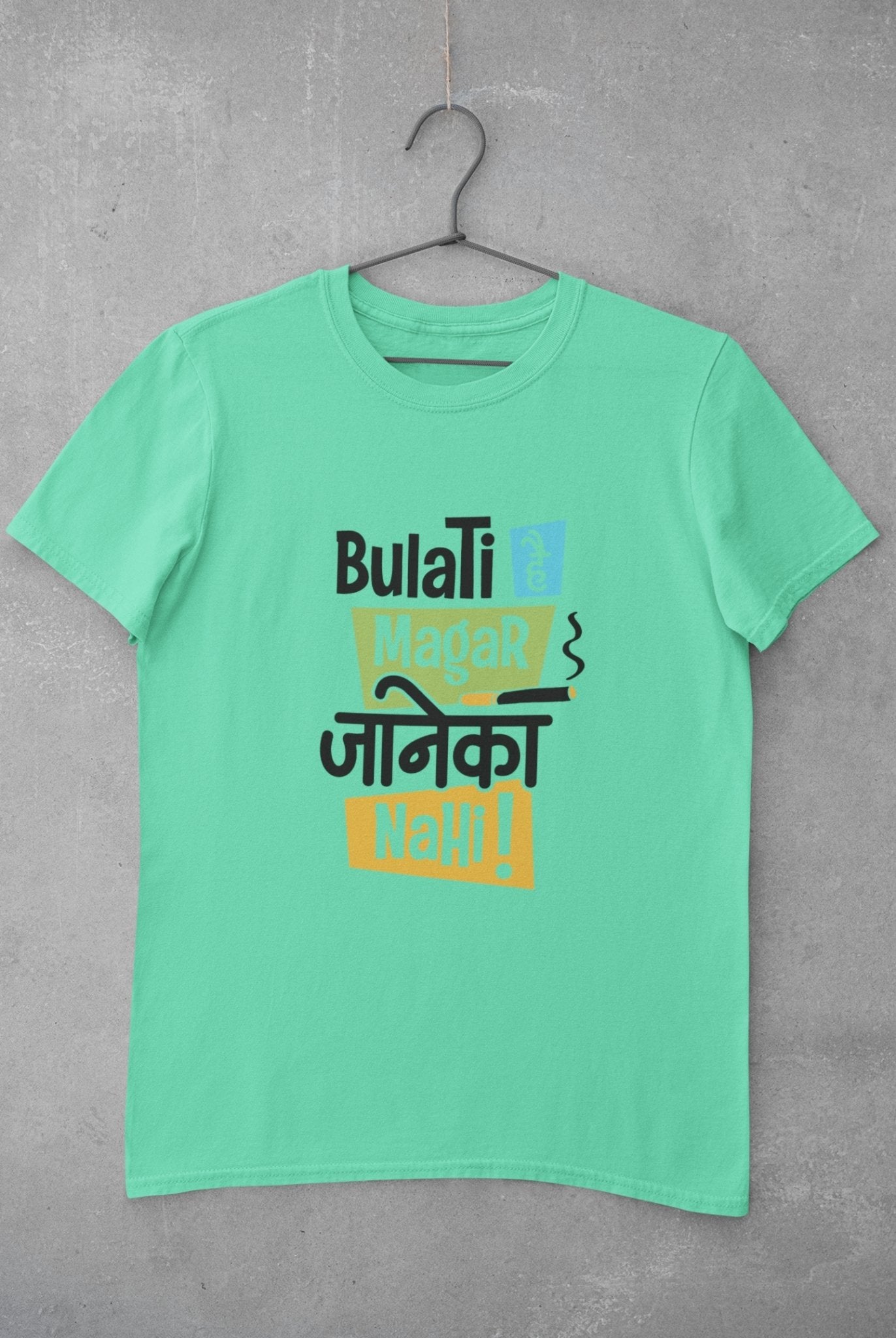 Bulati Hai Magar Janeka Nhi Mens Half Sleeves T-shirt- FunkyTeesClub - Funky Tees Club