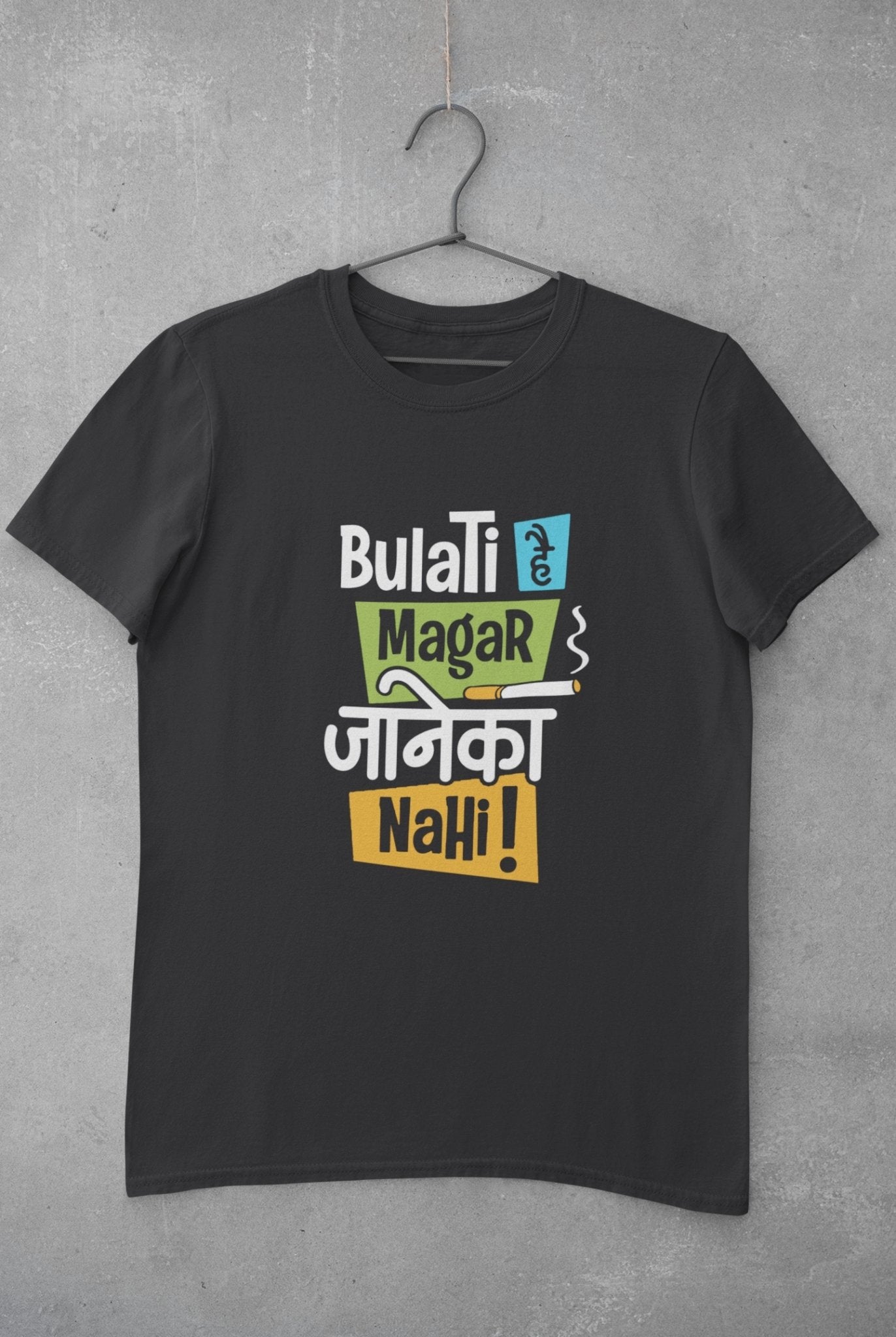 Bulati Hai Magar Janeka Nhi Women Half Sleeves T-shirt- FunkyTeesClub - Funky Tees Club