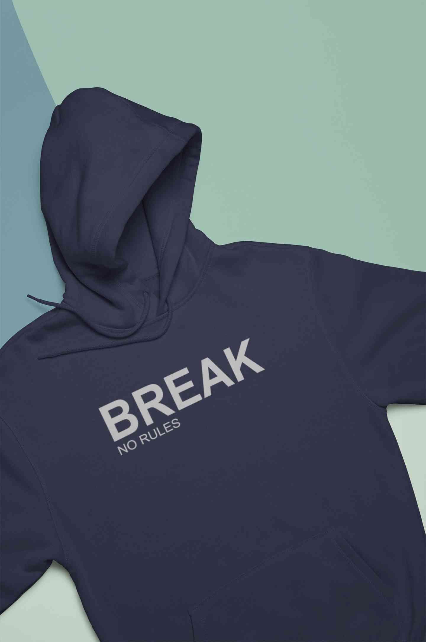 Break No Rules Men Hoodies-FunkyTeesClub