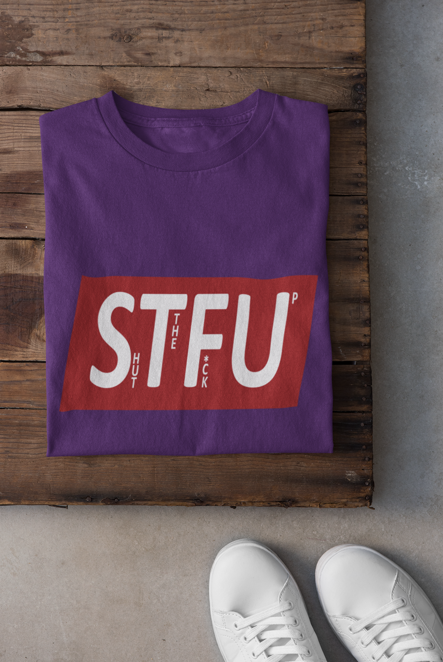 Shut The Fuss Up Mens Half Sleeves T-shirt- FunkyTeesClub