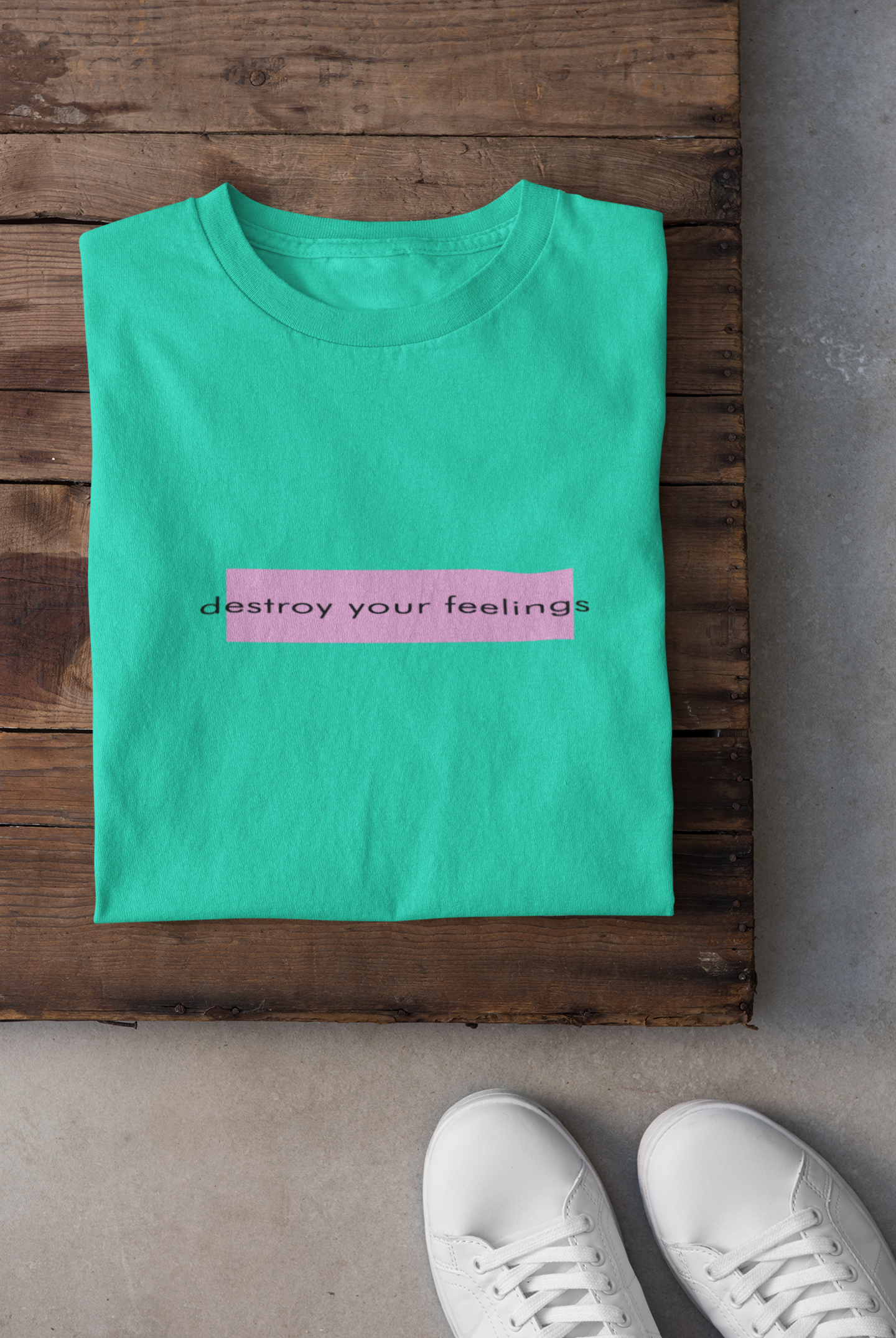 Destroy Your Feelings Minimal Mens Half Sleeves T-shirt- FunkyTeesClub