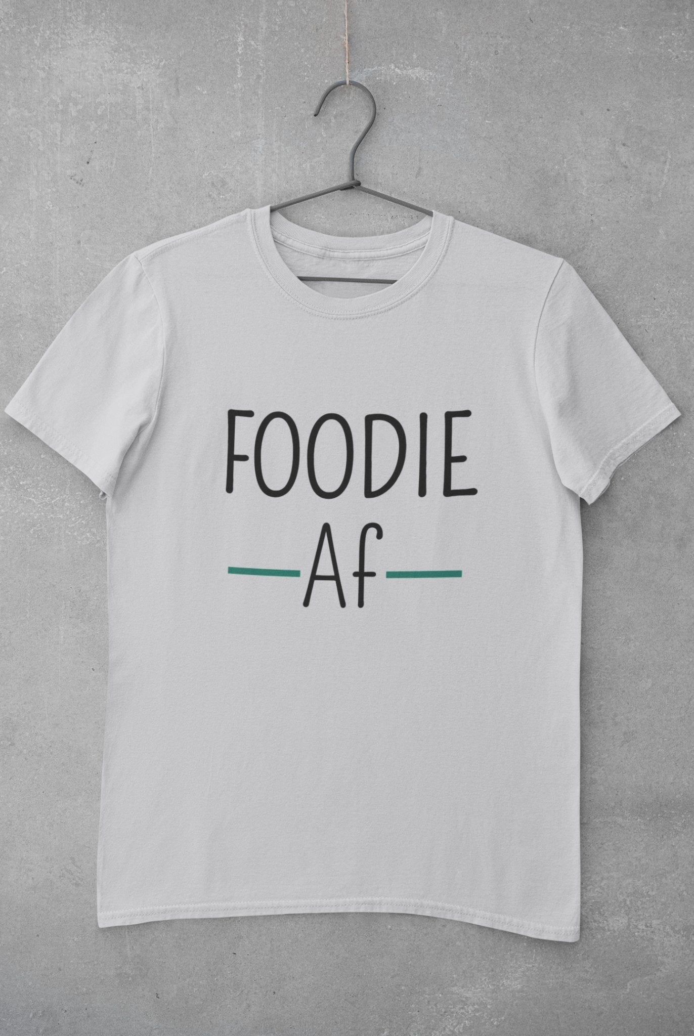 Foodie Af Women Half Sleeves T-shirt- FunkyTeesClub - Funky Tees Club