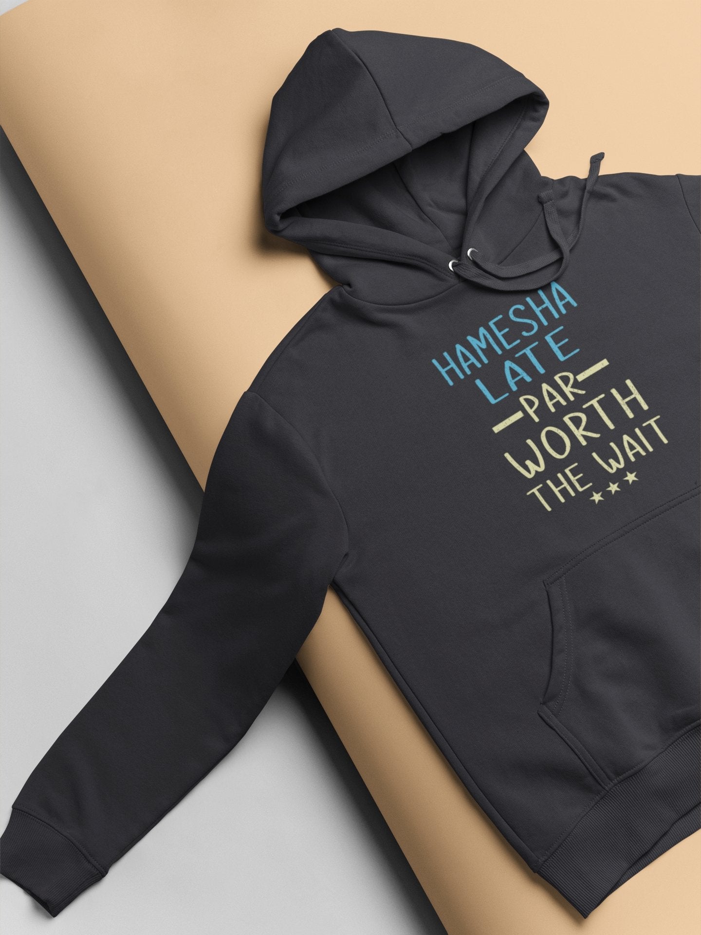 Hamesha Late Par Worth The Wait Typography Hoodies for Women-FunkyTeesClub - Funky Tees Club