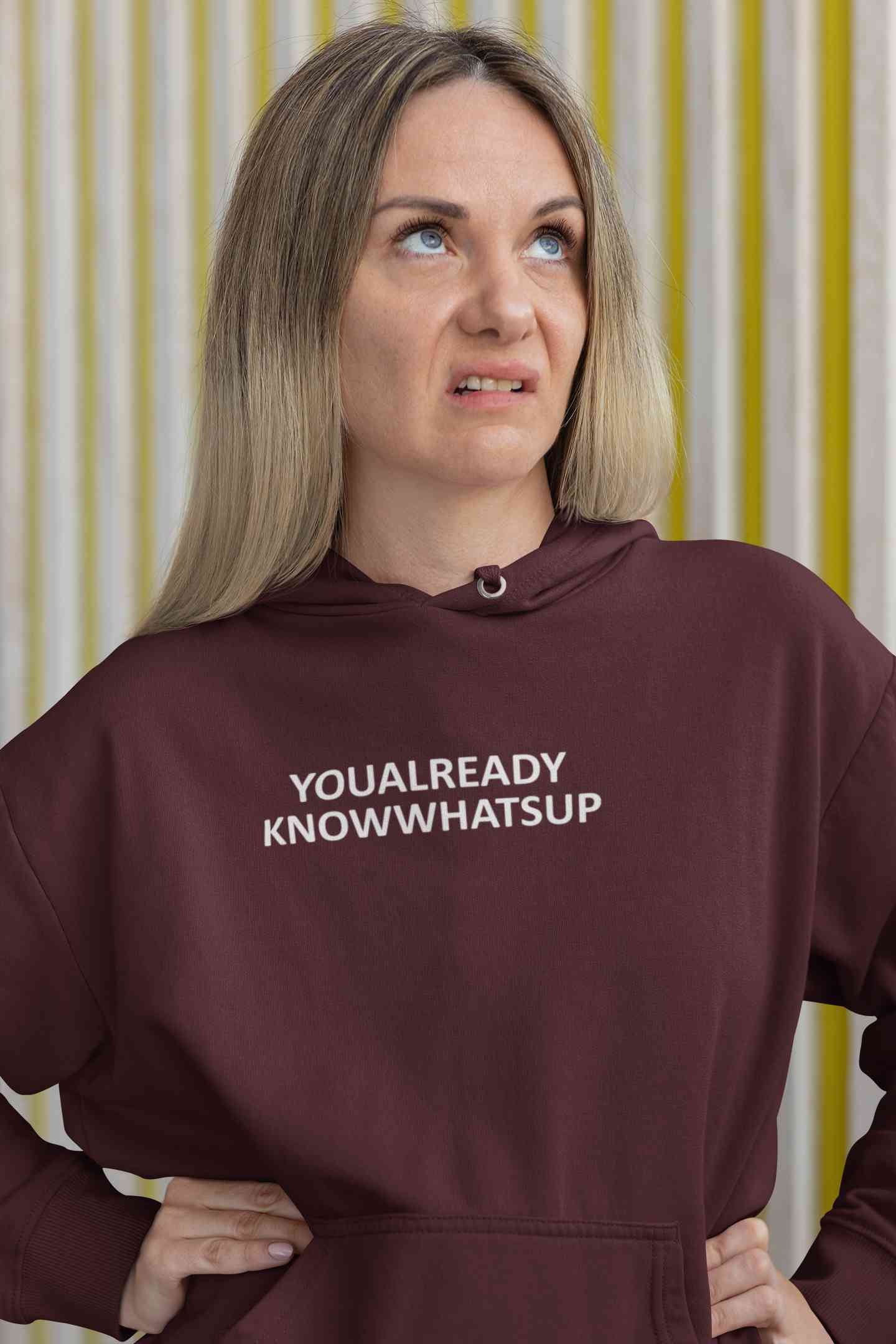 You Already Know Whats Up Hoodies for Women-FunkyTeesClub