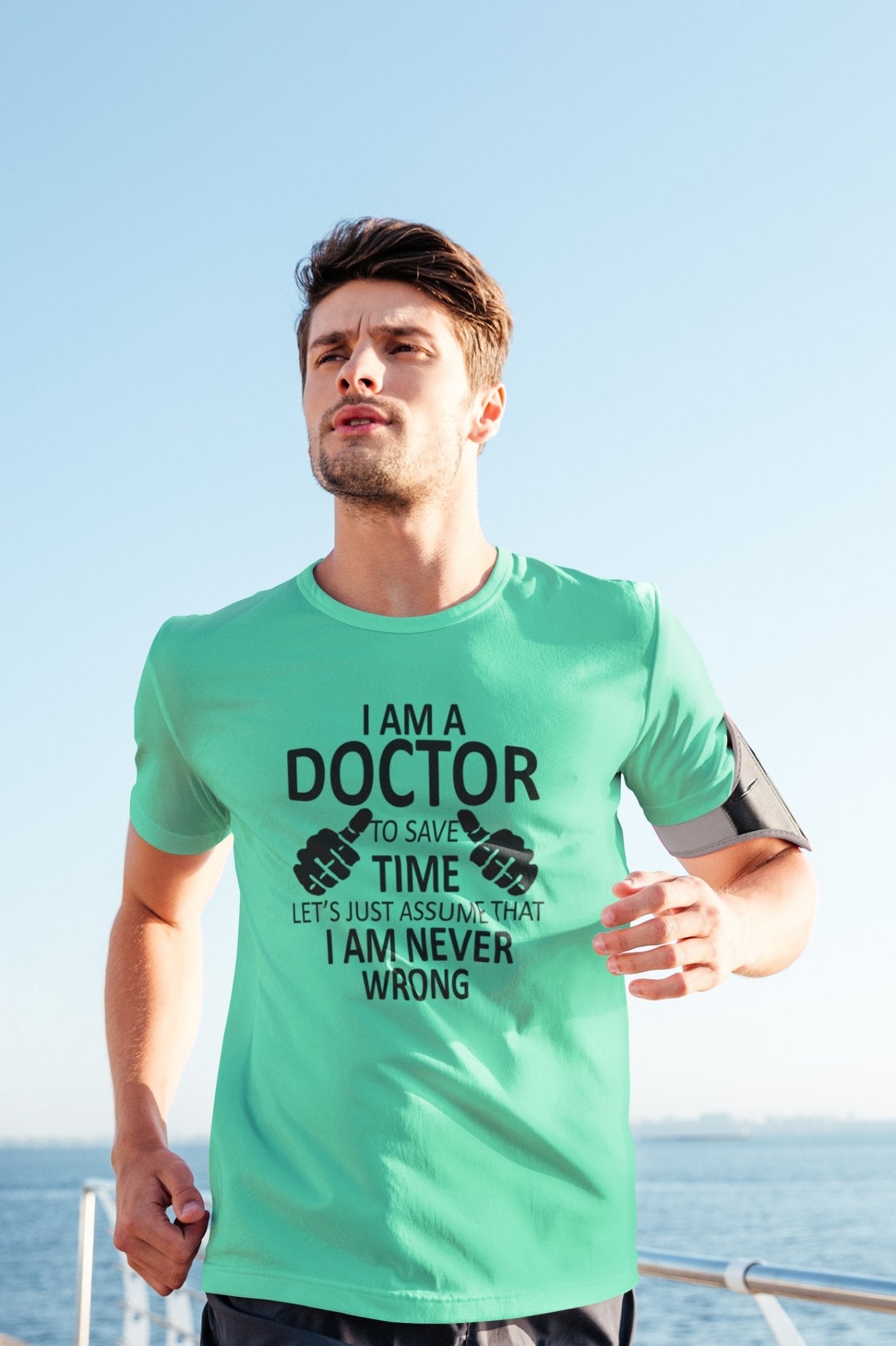 I Am A Doctor Never Wrong Mens Half Sleeves T-shirt- FunkyTeesClub - Funky Tees Club