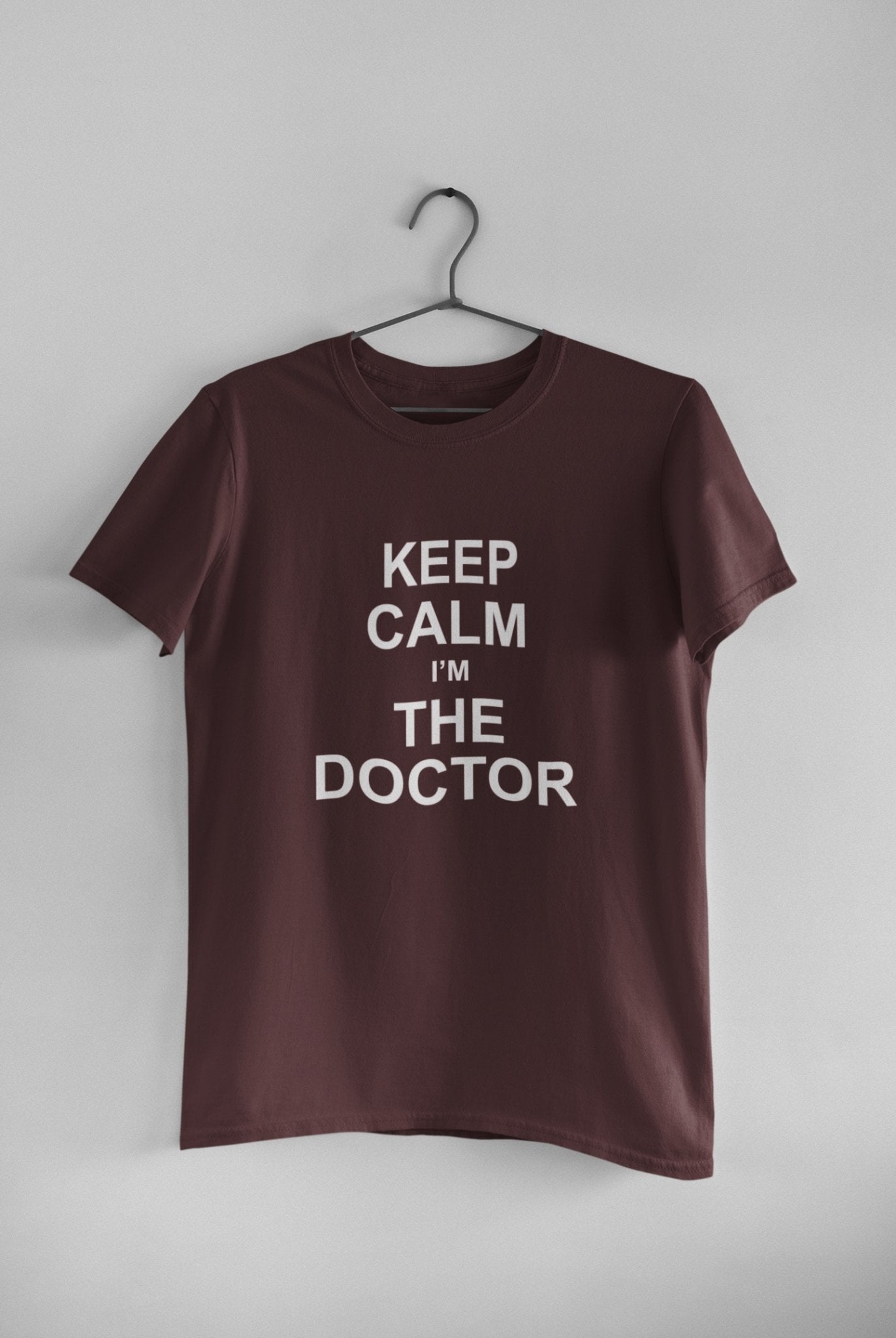 Keep Calm I Am A Doctor Mens Half Sleeves T-shirt- FunkyTeesClub - Funky Tees Club