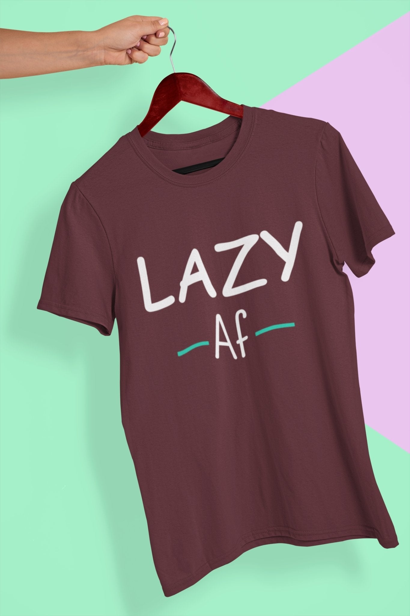 Lazy Af Typography Women Half Sleeves T-shirt- FunkyTeesClub - Funky Tees Club