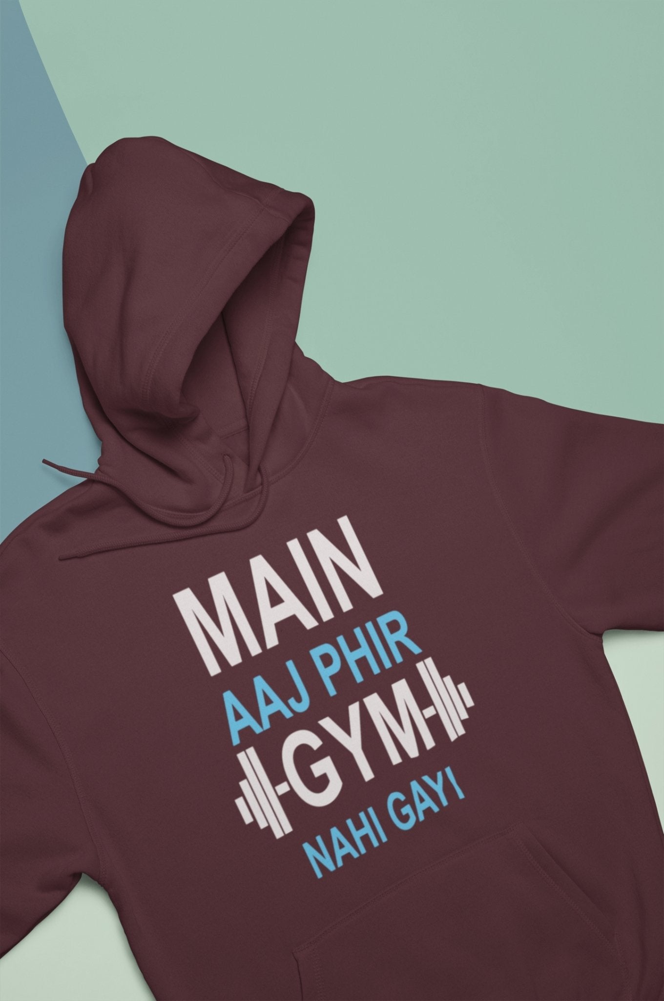 Main Aaj Phir Gym Nahi Gayi Gym And Workout Hoodies for Women-FunkyTeesClub - Funky Tees Club