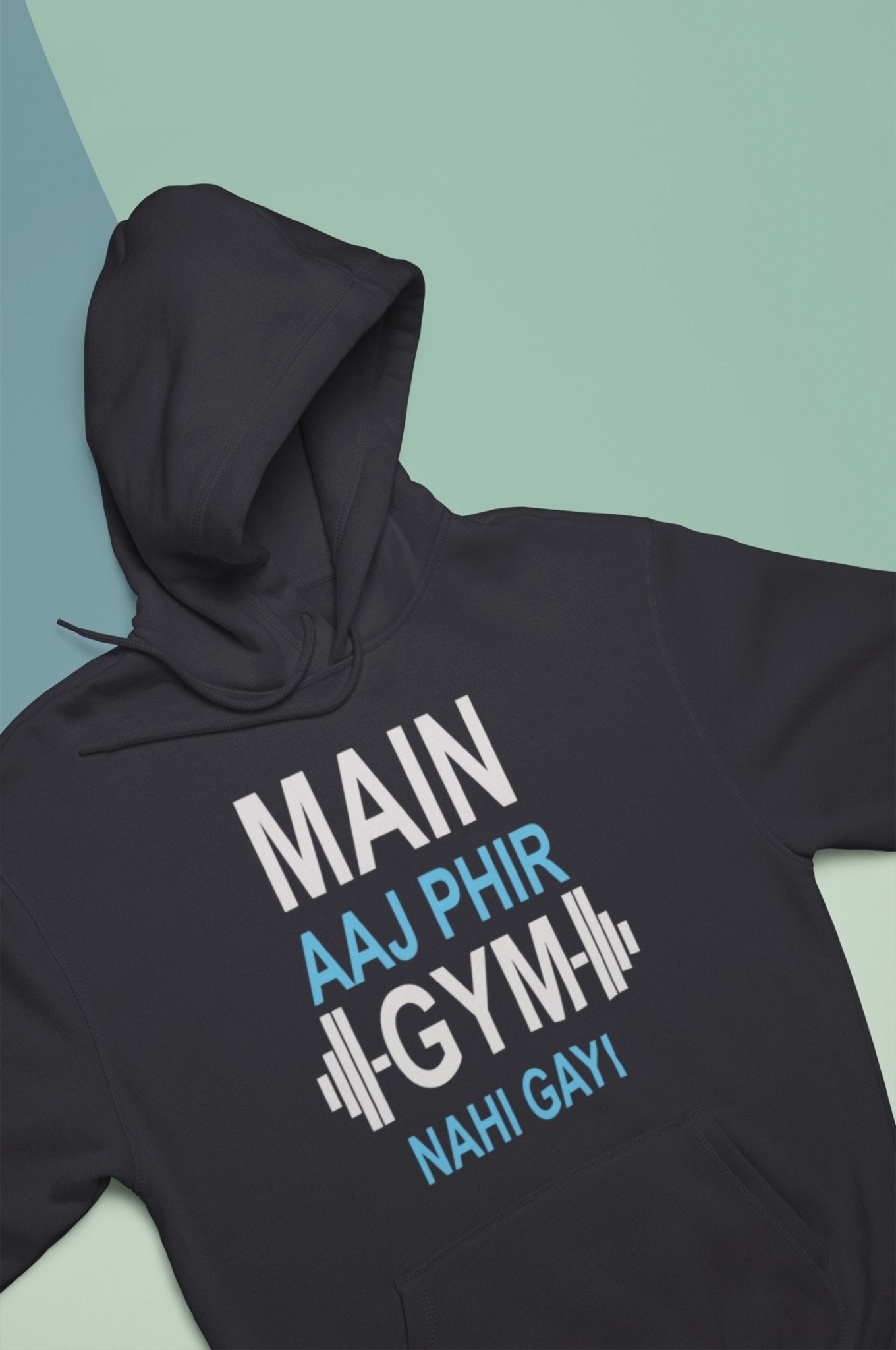 Main Aaj Phir Gym Nahi Gayi Gym And Workout Hoodies for Women-FunkyTeesClub - Funky Tees Club