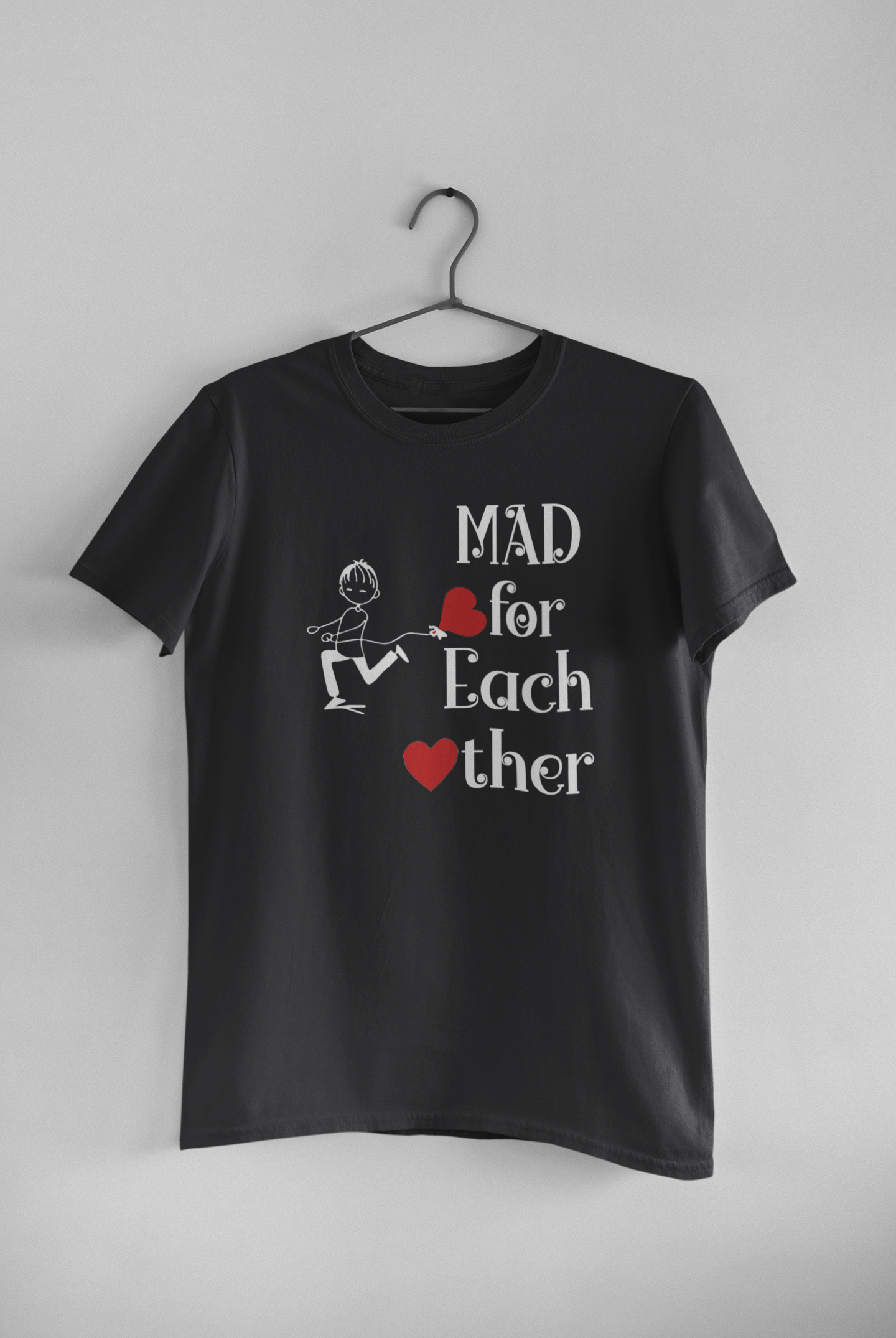 Mad For Each Other Couple Half Sleeves T-Shirts -FunkyTeesClub