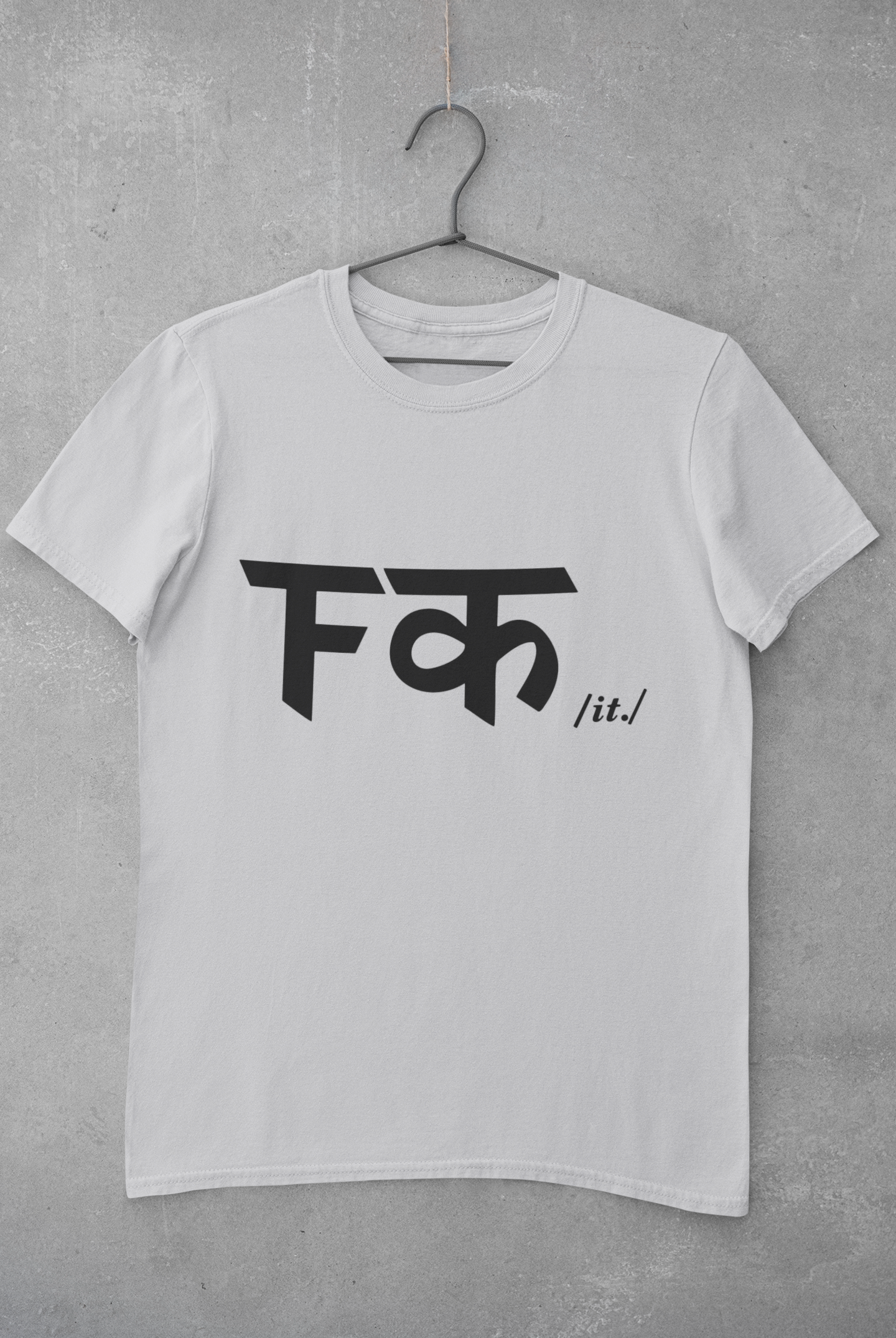 Fuck It Mens Half Sleeves T-shirt- FunkyTeesClub