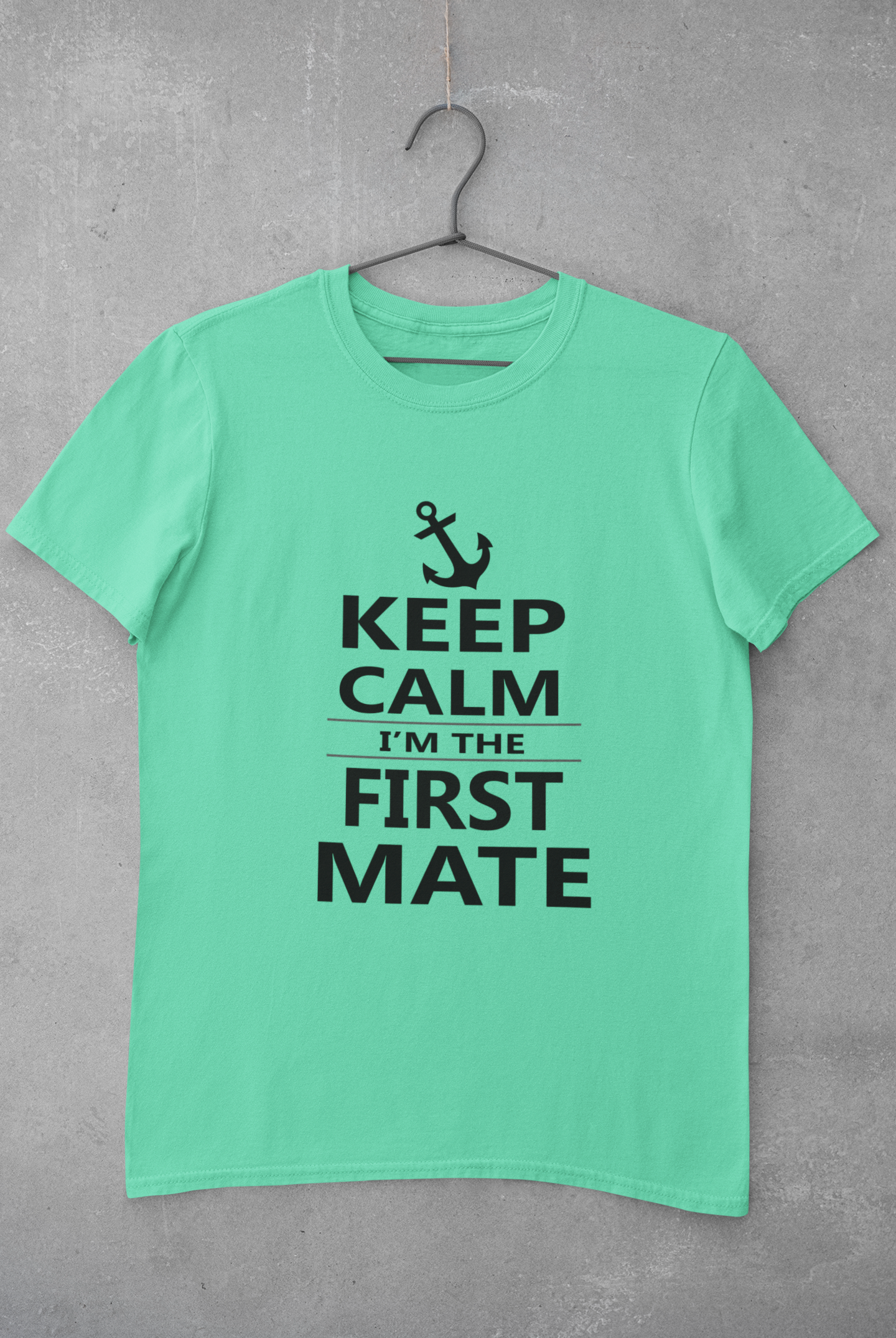 Keep Calm I Am The First Mate Merchant Navy Mens Half Sleeves T-shirt- FunkyTeesClub