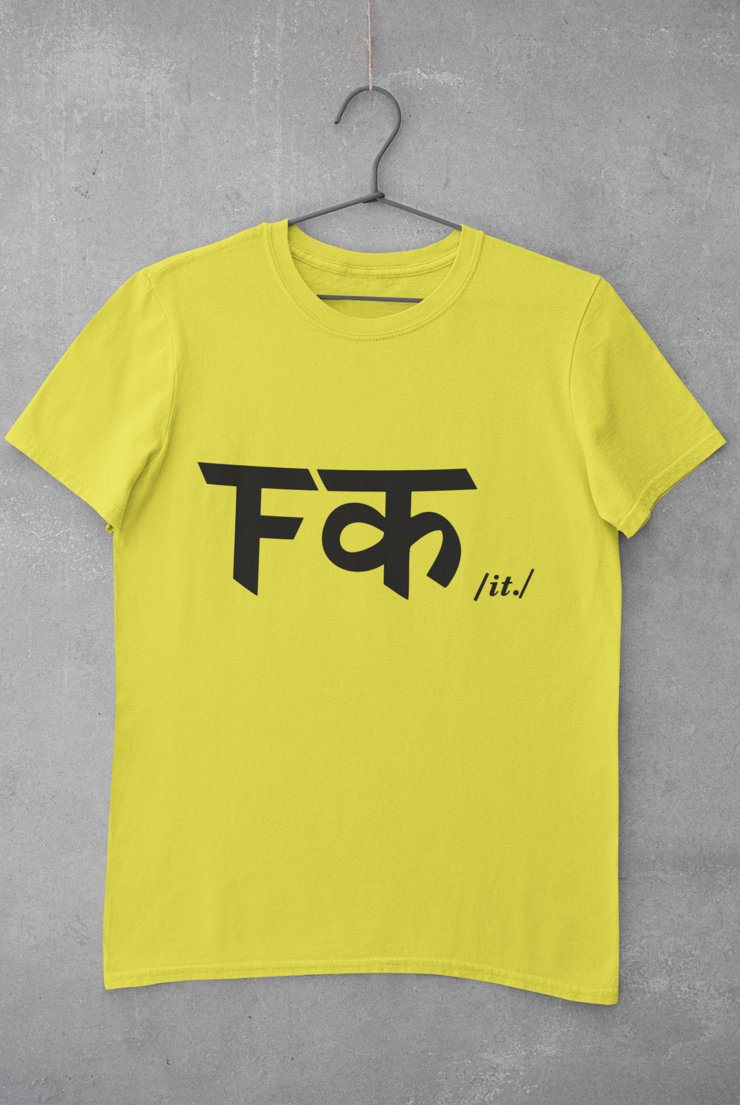 Fuck It Mens Half Sleeves T-shirt- FunkyTeesClub
