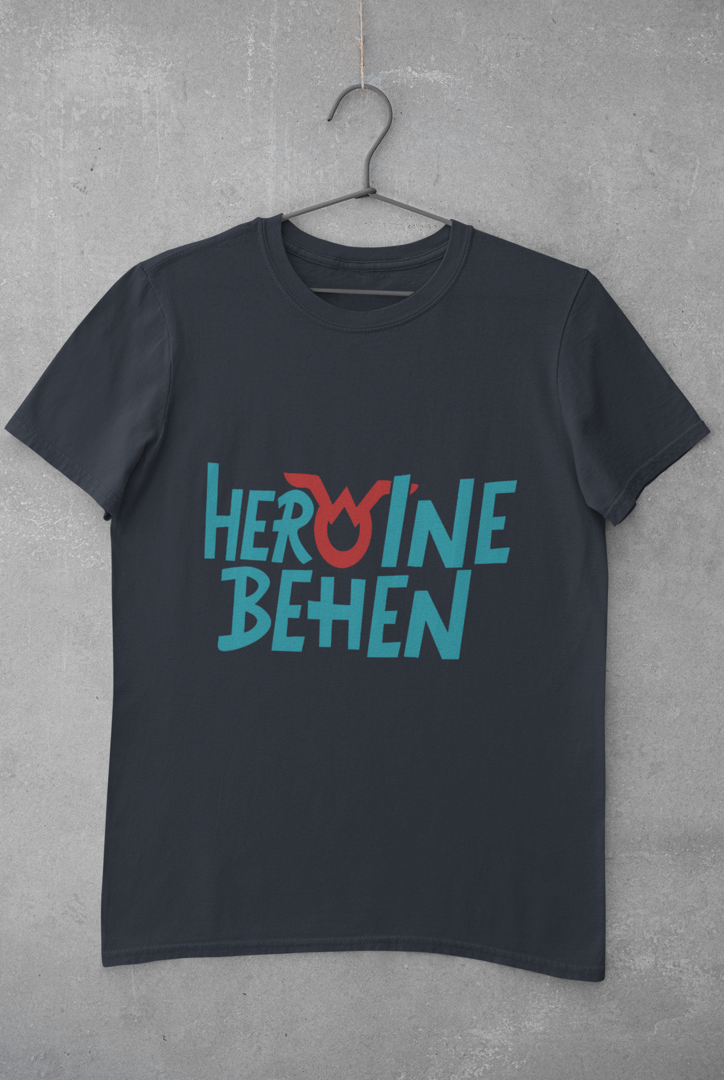 Heroine Behen Women Half Sleeves T-shirt- FunkyTeesClub