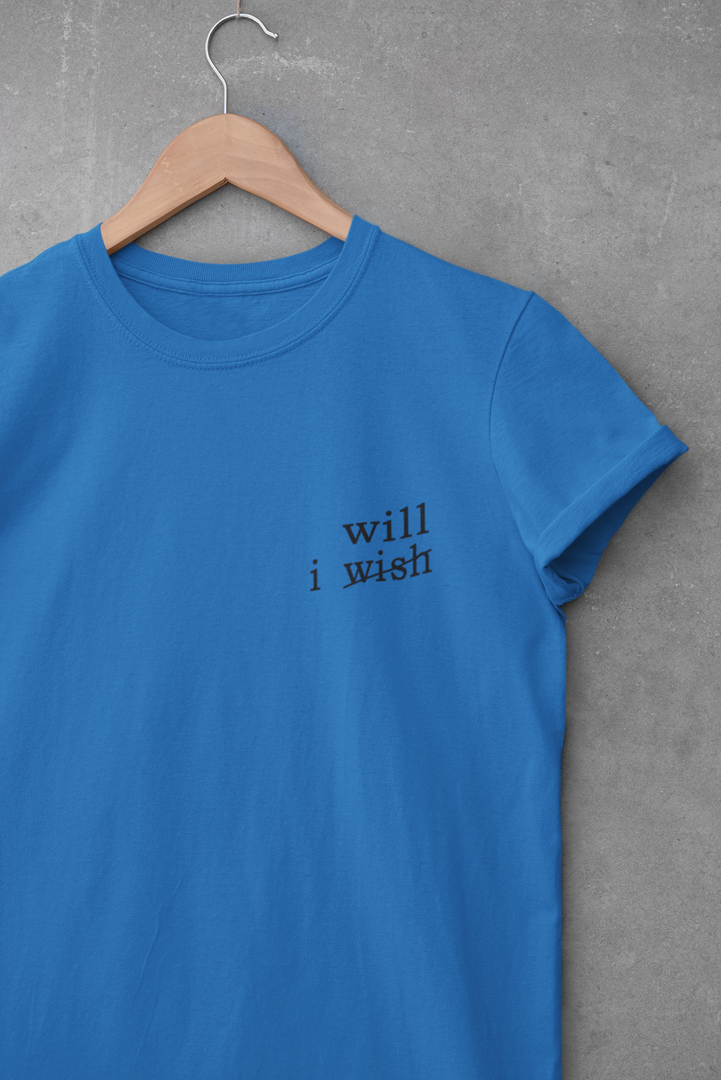 I wish I will Minimal Mens Half Sleeves T-shirt- FunkyTeesClub