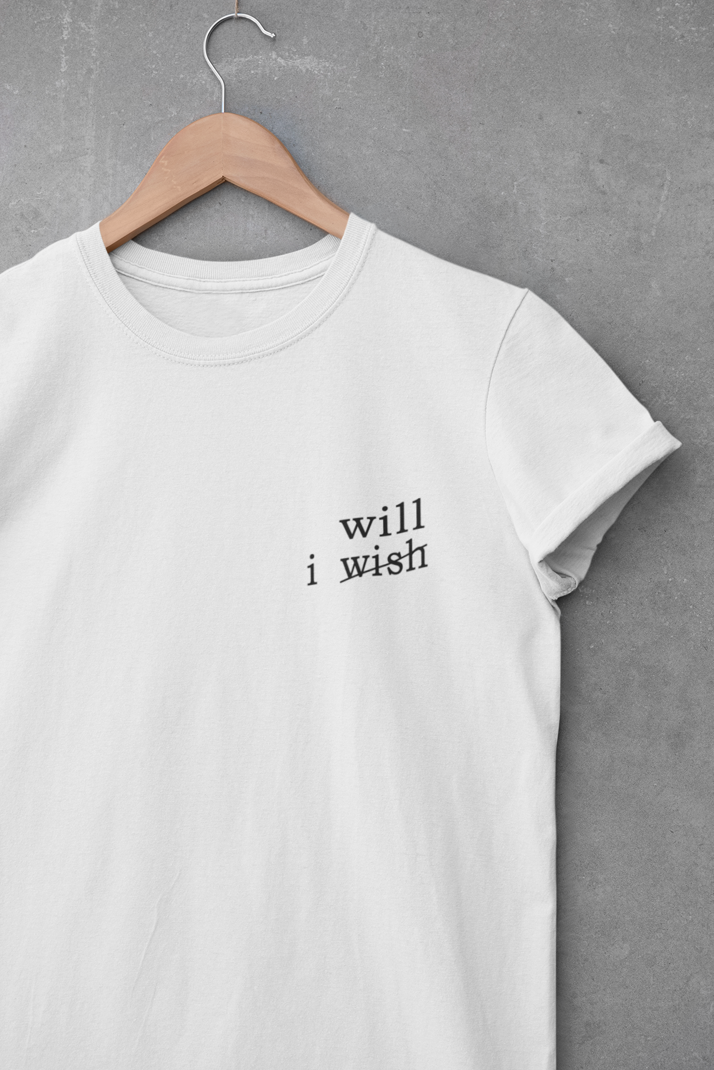 I wish I will Motivational Minimal Women Half Sleeves T-shirt- FunkyTeesClub
