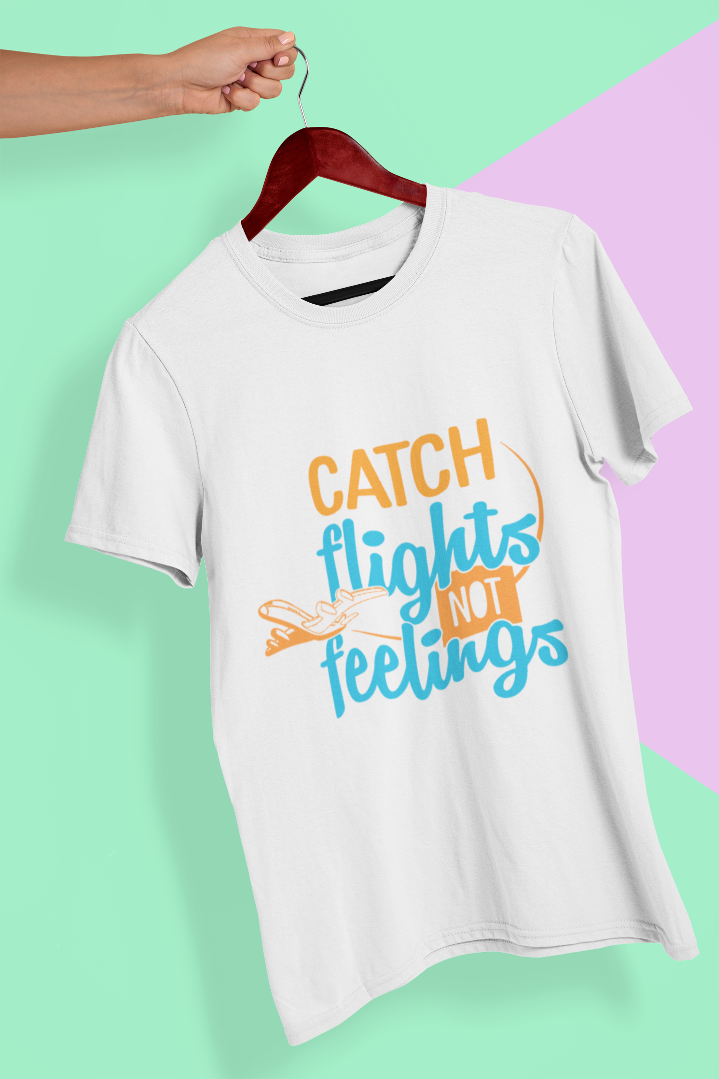 Catch Flights Not Feelings Women Half Sleeves T-shirt- FunkyTeesClub