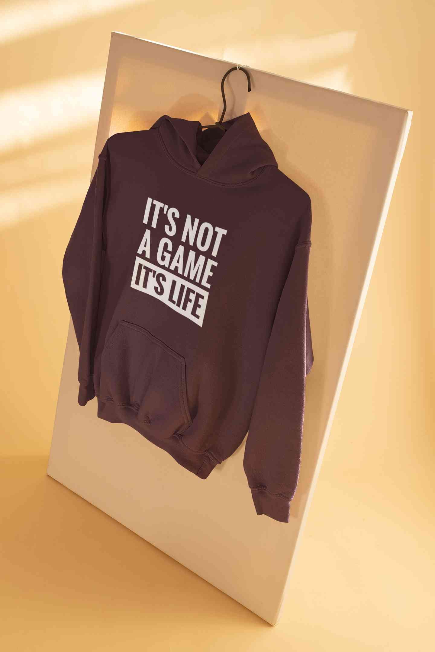 Its Not A Game Its Life Typography Hoodies for Women-FunkyTeesClub