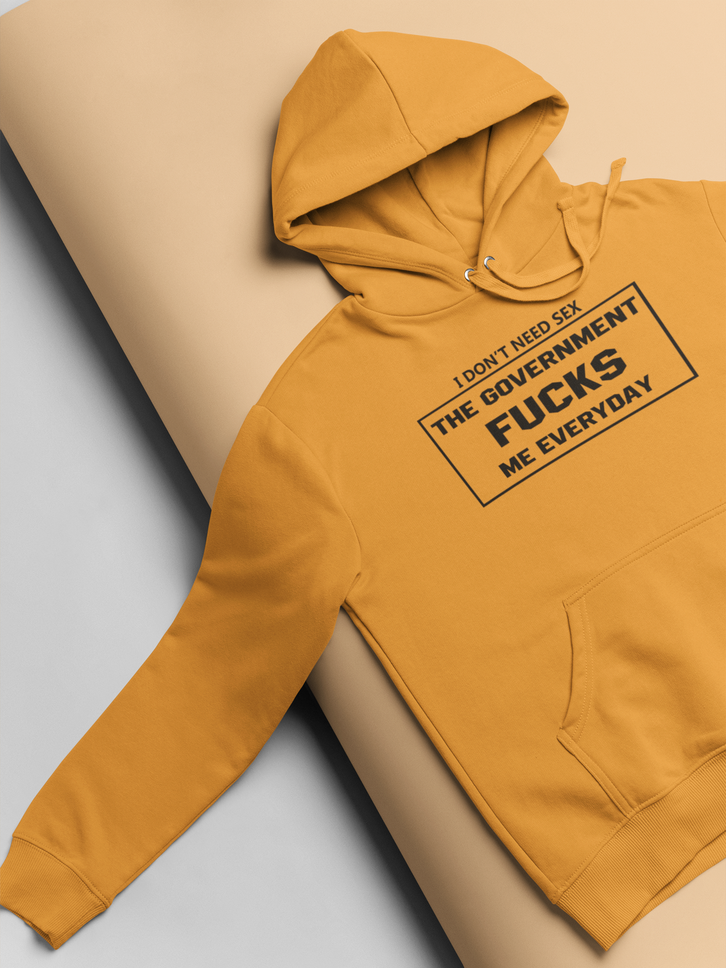I Dont Need Sex The Government Fucks Me Everyday Anti Government Men Hoodies-FunkyTeesClub